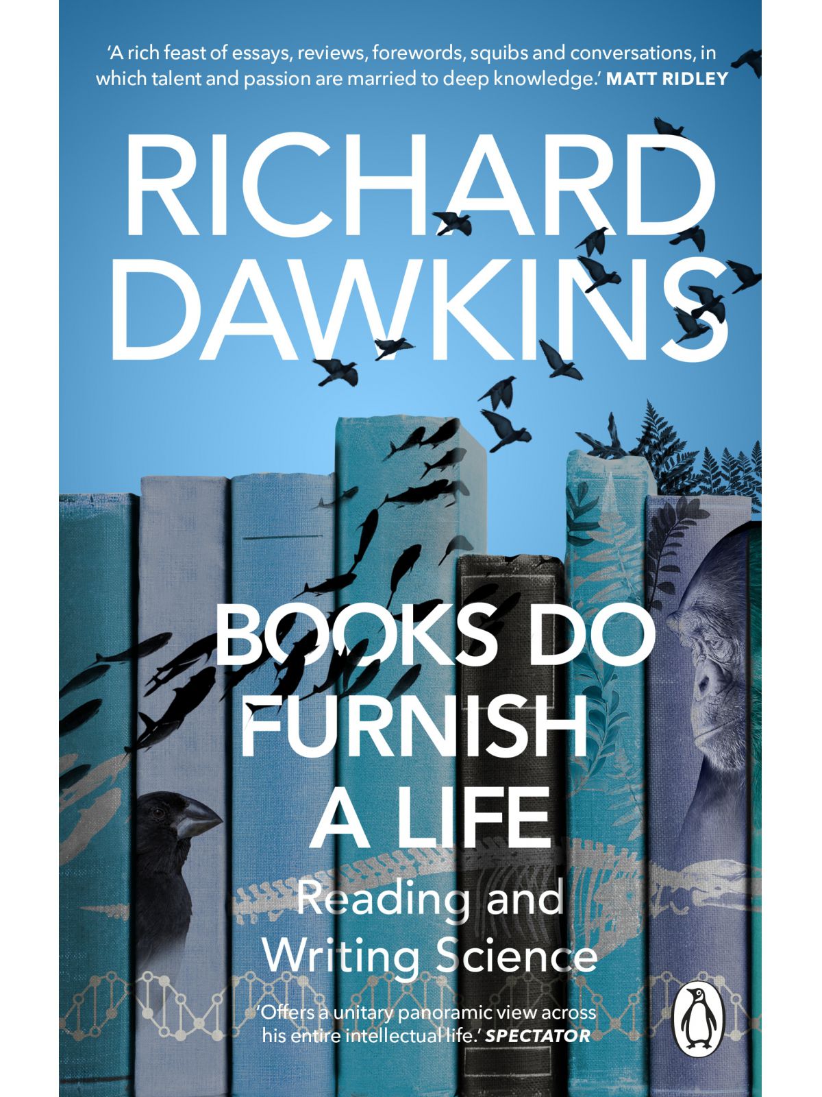 BOOKS DO FURNISH A LIFE