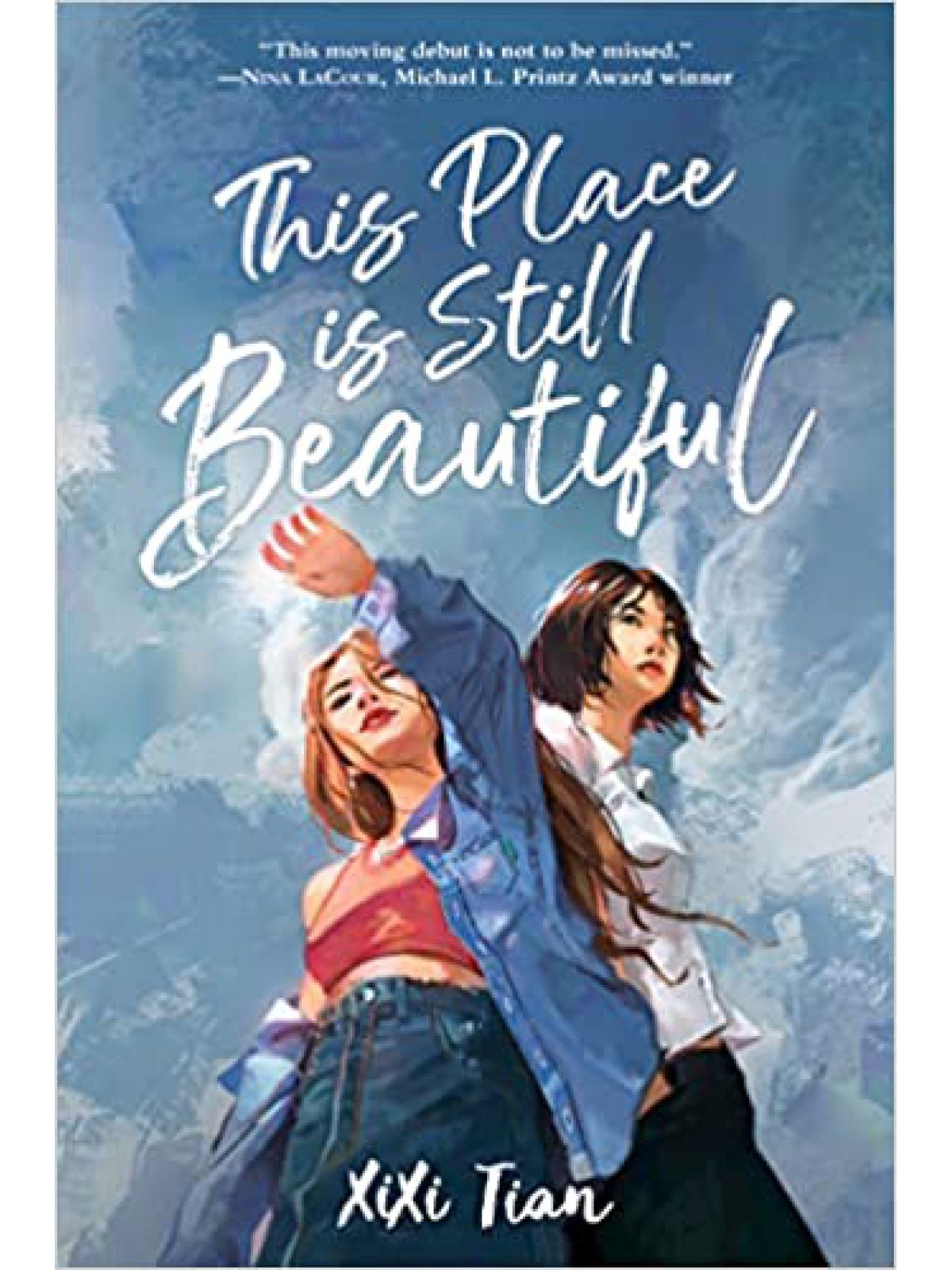 THIS PLACE IS STILL BEAUTIFUL