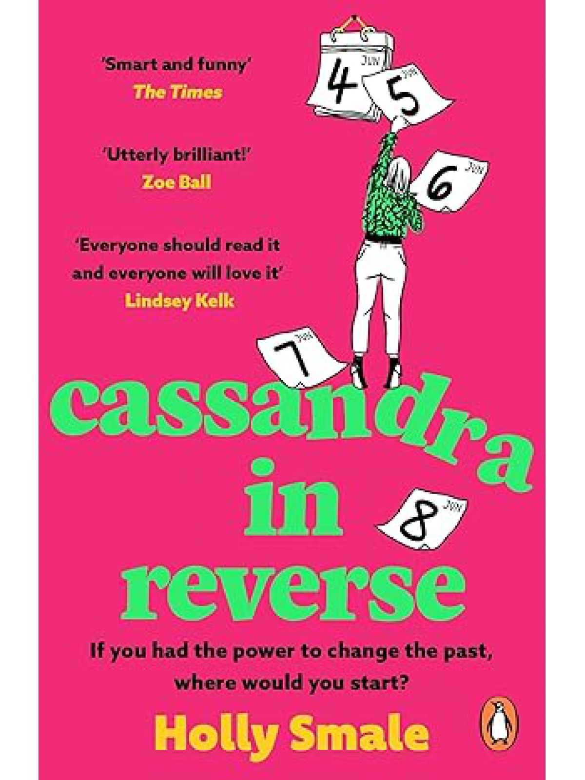 CASSANDRA IN REVERSE