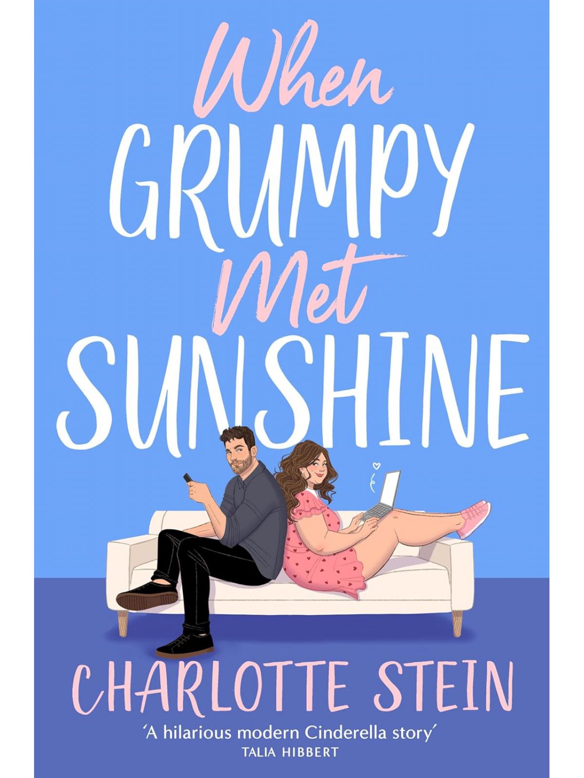 WHEN GRUMPY MET SUNSHINE