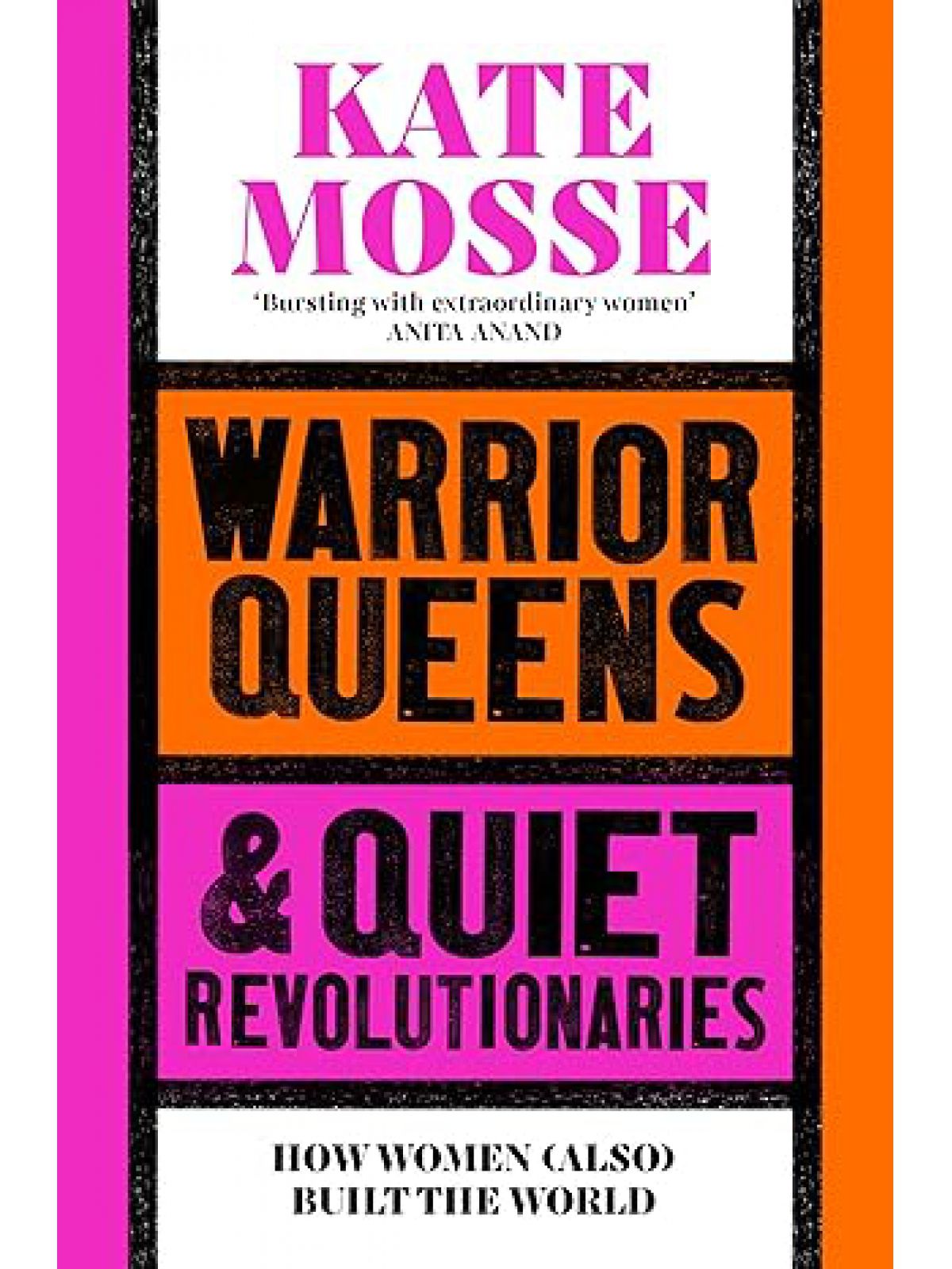 WARRIOR QUEENS & QUIET REVOLUTIONARIES
