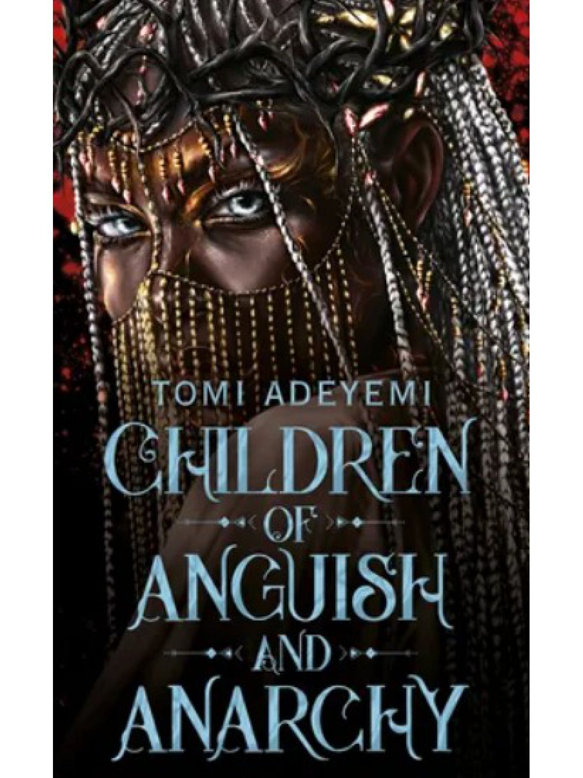 CHILDREN OF ANGUISH AND ANARCHY