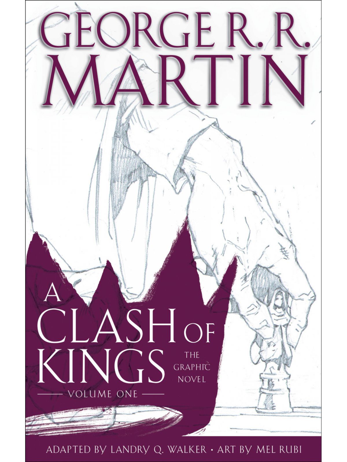 CLASH OF KINGS: THE GRAPHIC NOVEL VOL1