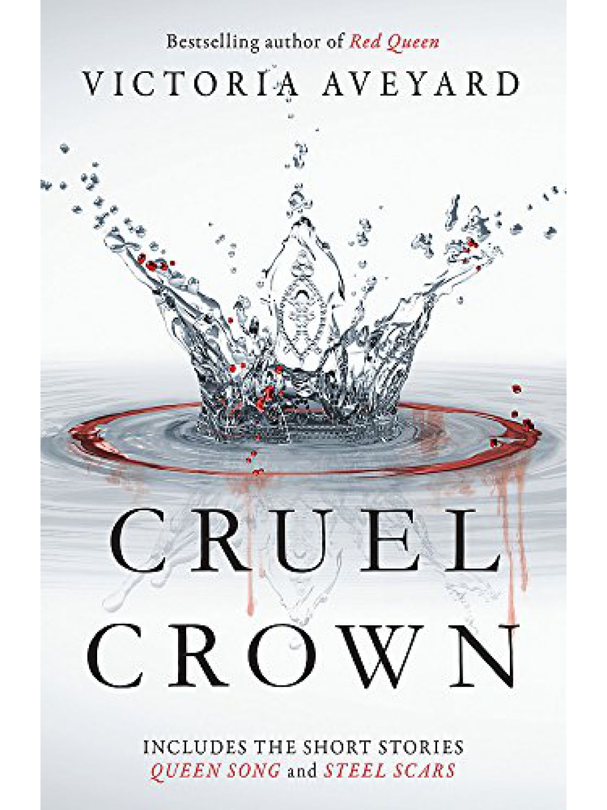 RED QUEEN SHORT STORIES - CRUEL CROWN