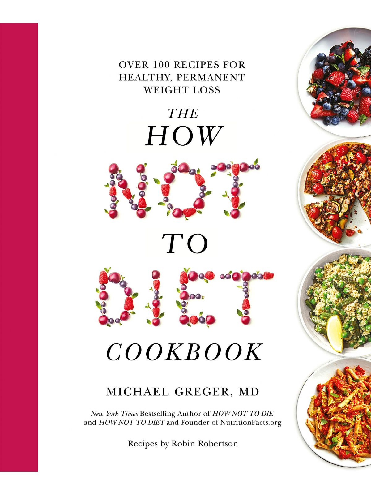 HOW NOT TO DIET COOKBOOK
