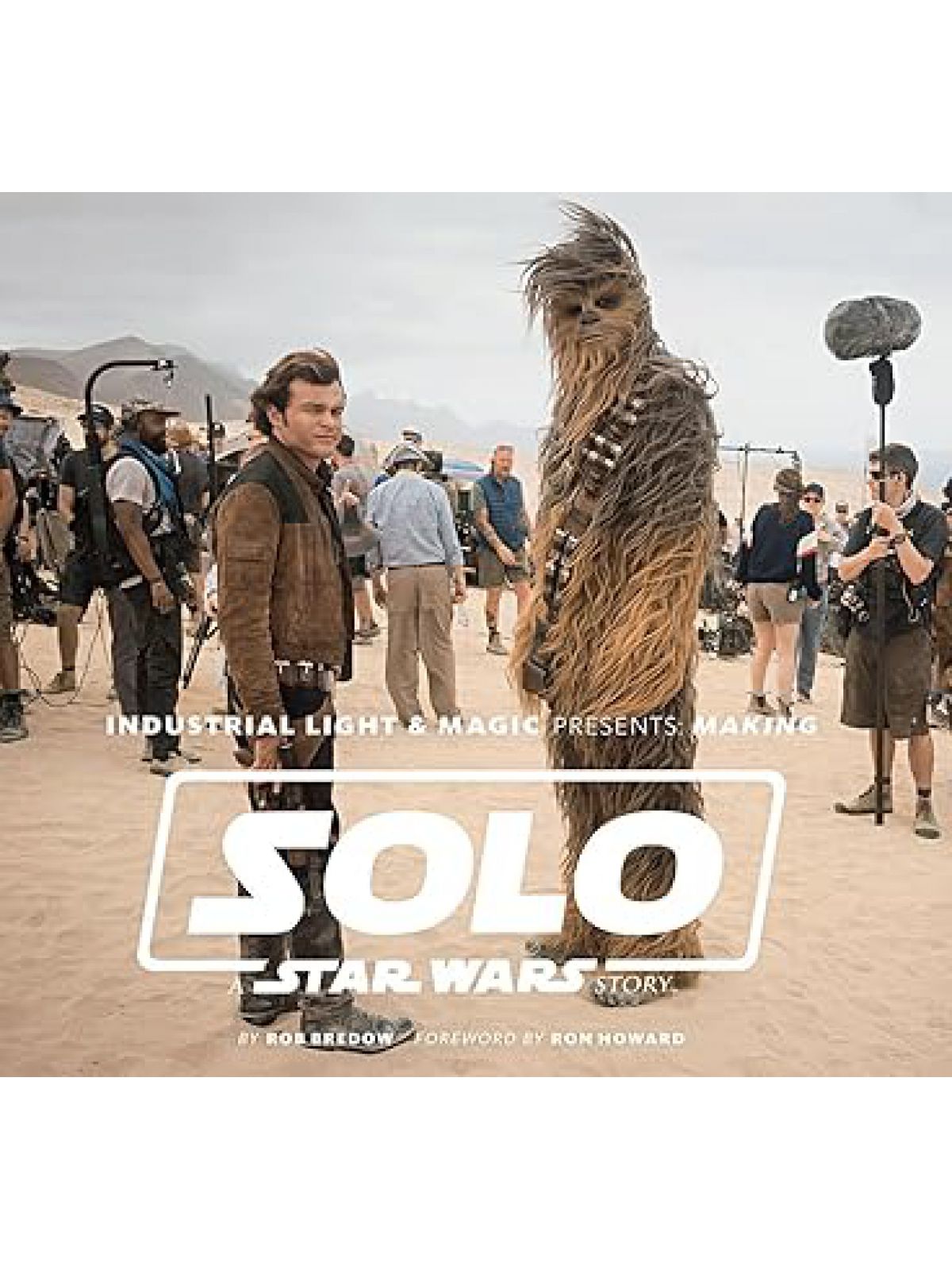 MAKING SOLO: STAR WARS