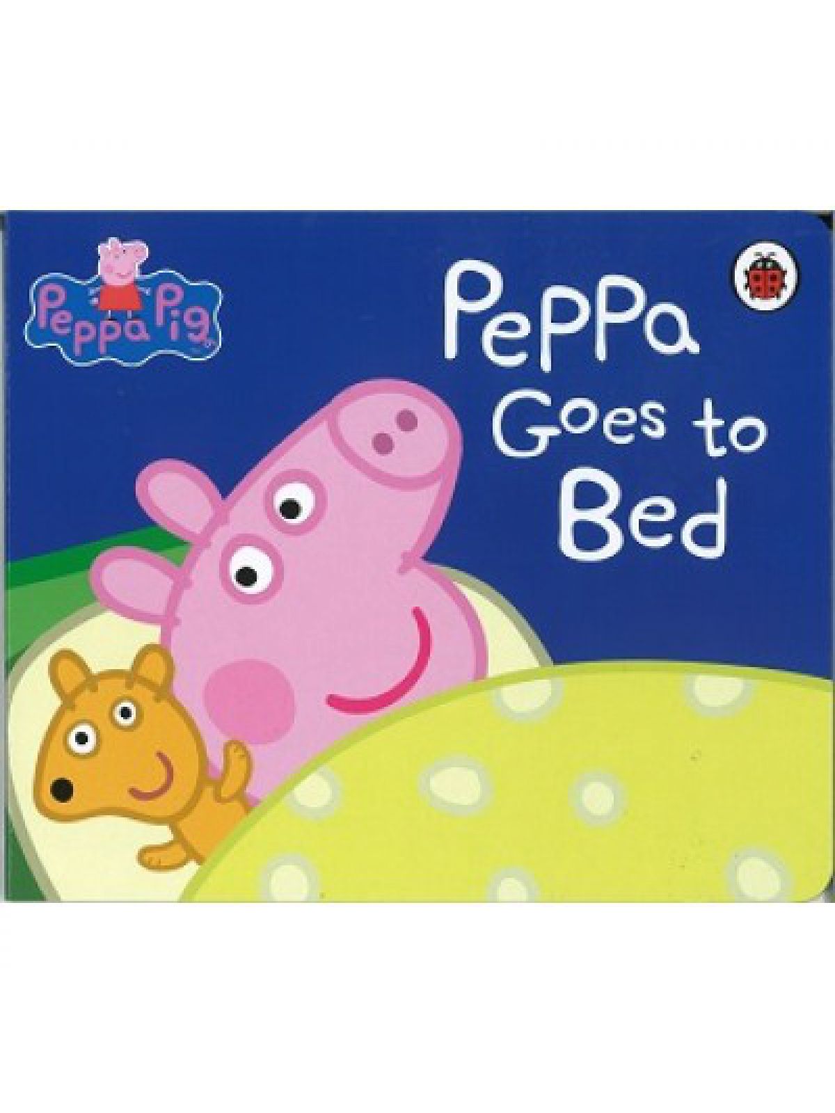 PEPPA GOES TO BED
