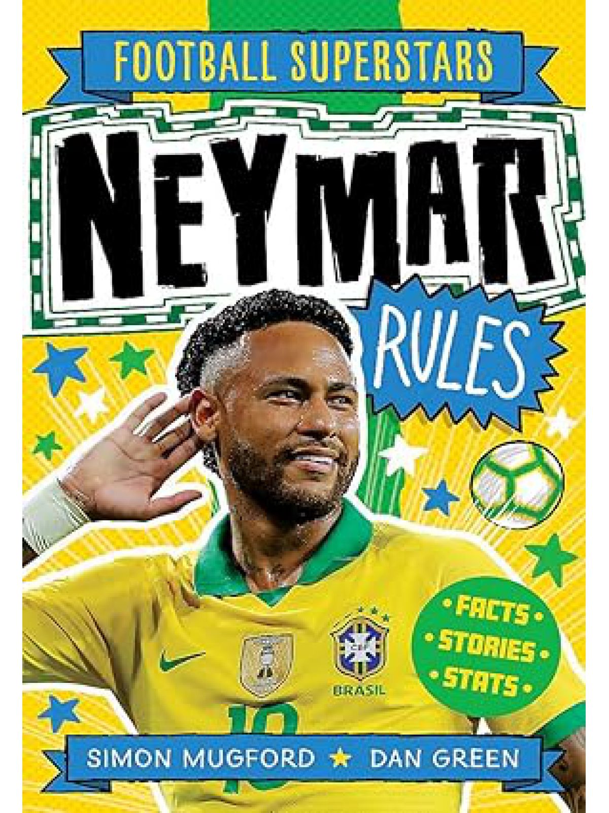 FOOTBALL SUPERSTARS NEYMAR RULES