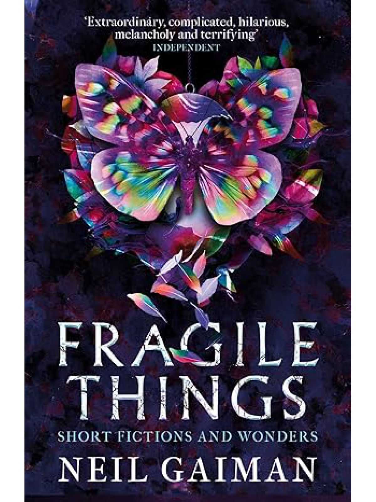 FRAGILE THINGS