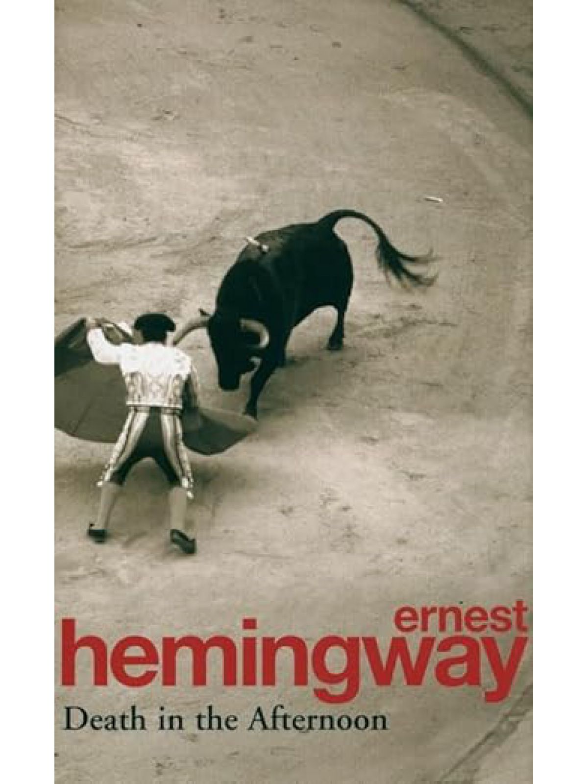 DEATH IN THE AFTERNOON