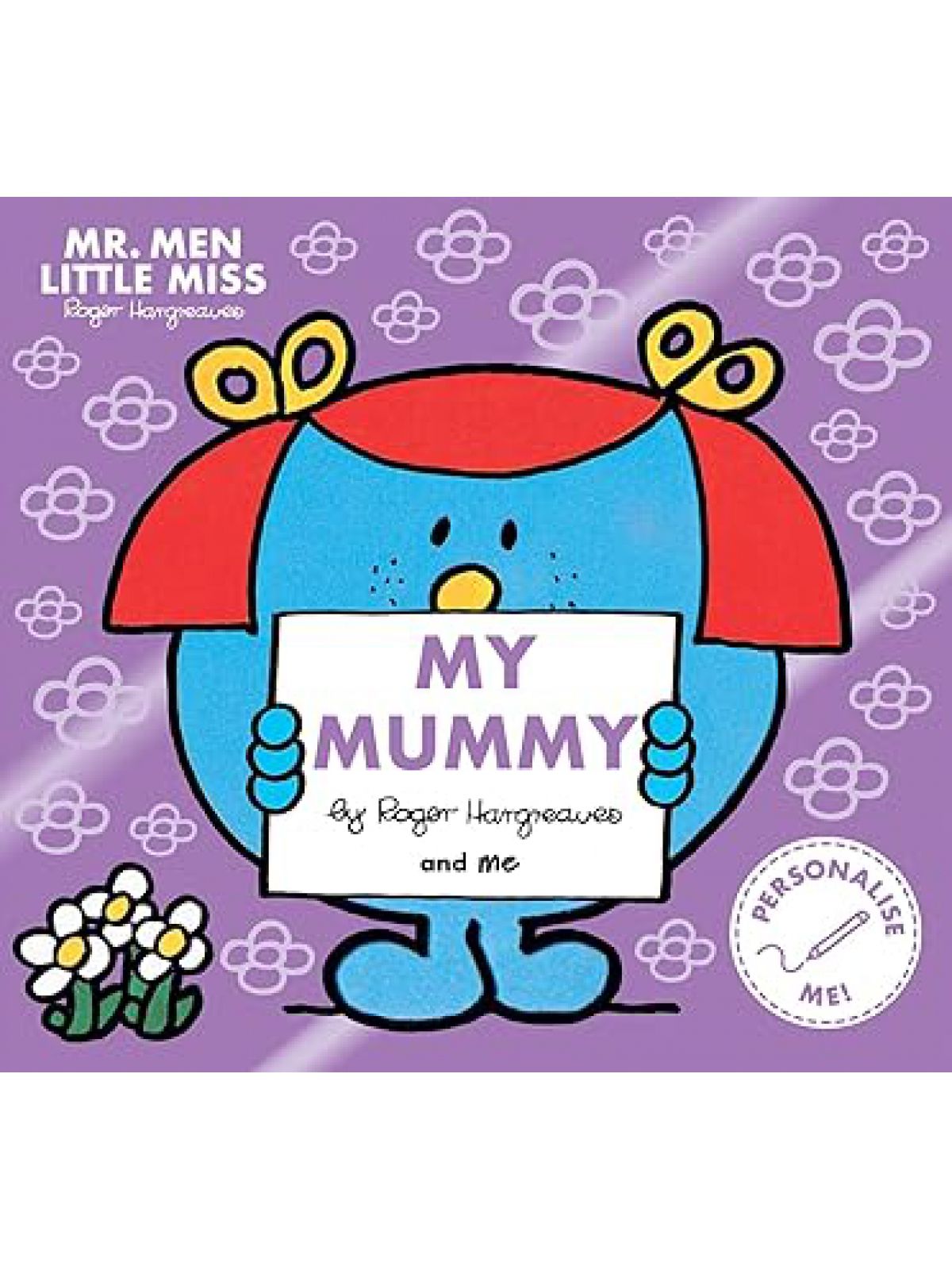 MR MEN LITTLE MISS MY MUMMY & ME