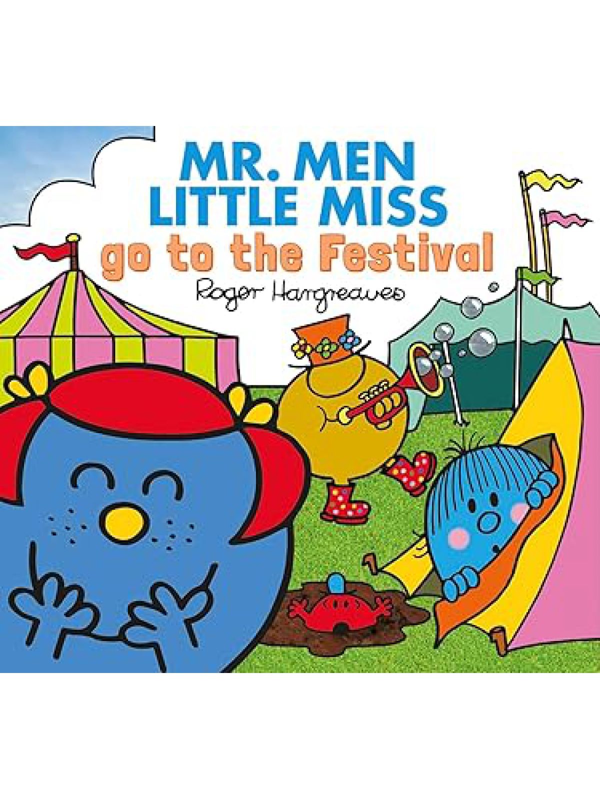 MR MEN & LITTLE MISS GO TO THE FESTIVAL