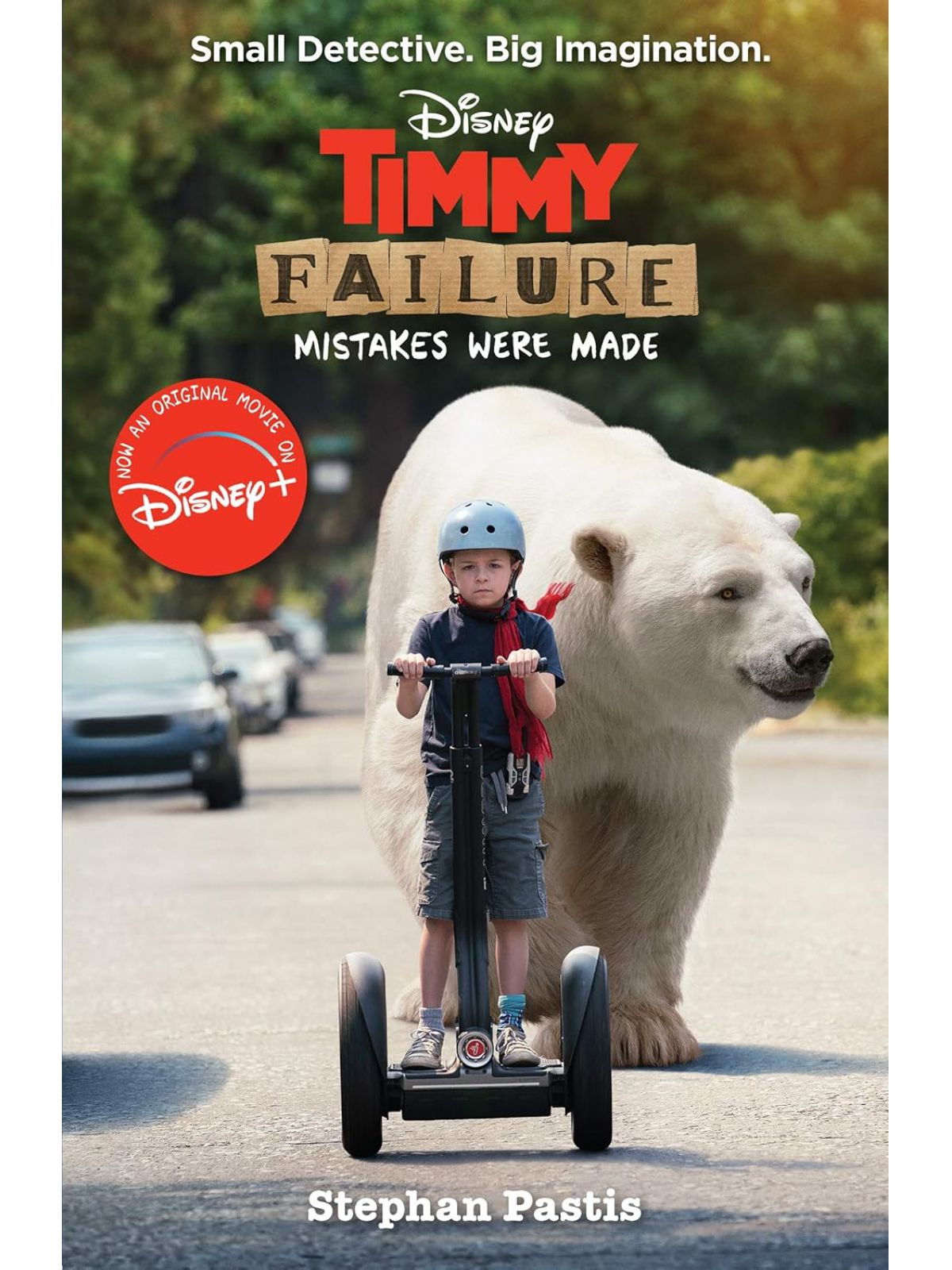 TIMMY FAILURE  MISTAKES WERE MADE (FILM TIE-IN)