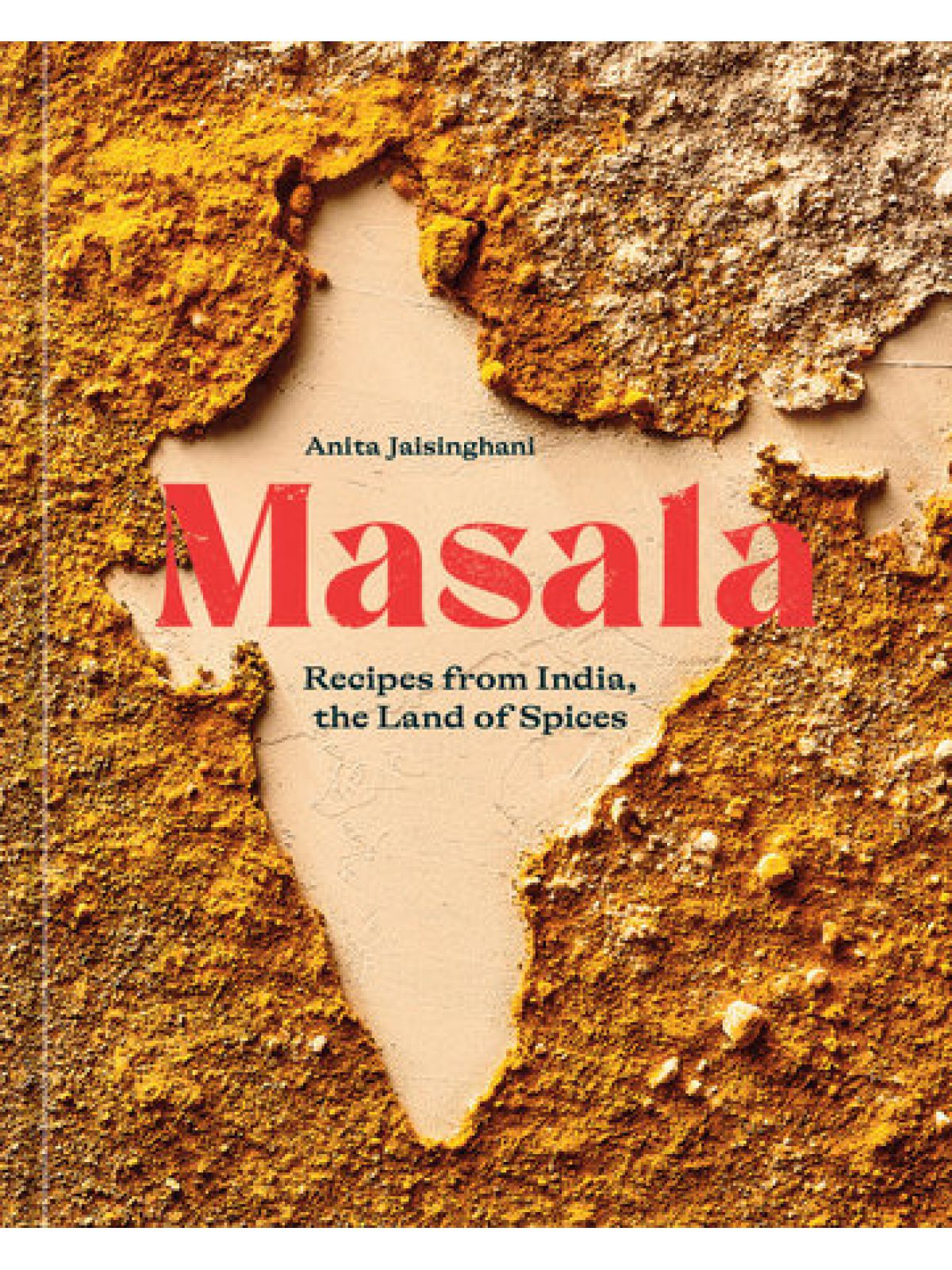 MASALA RECIPES FROM INDIA THE LAND OF SPICES