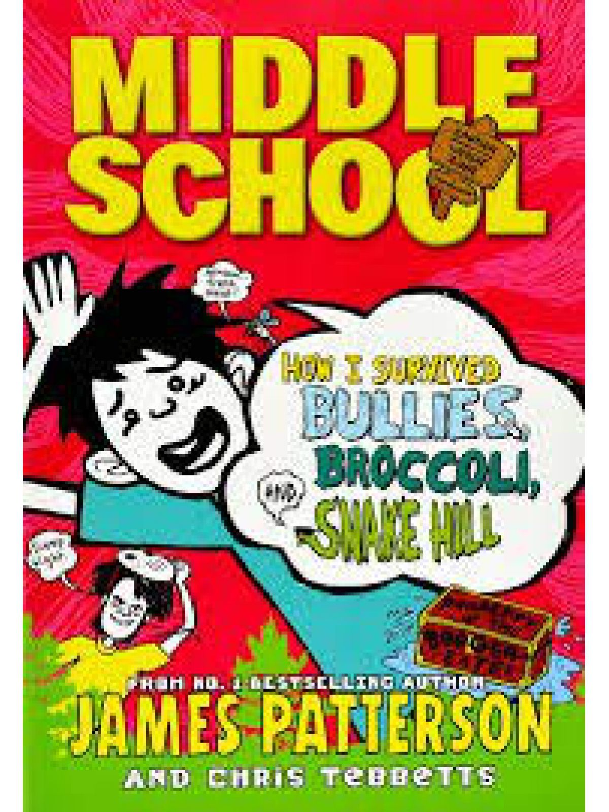 MIDDLE SCHOOL HOW I SURVIVED BULLIES BROCCOLI & SNAKE HILL