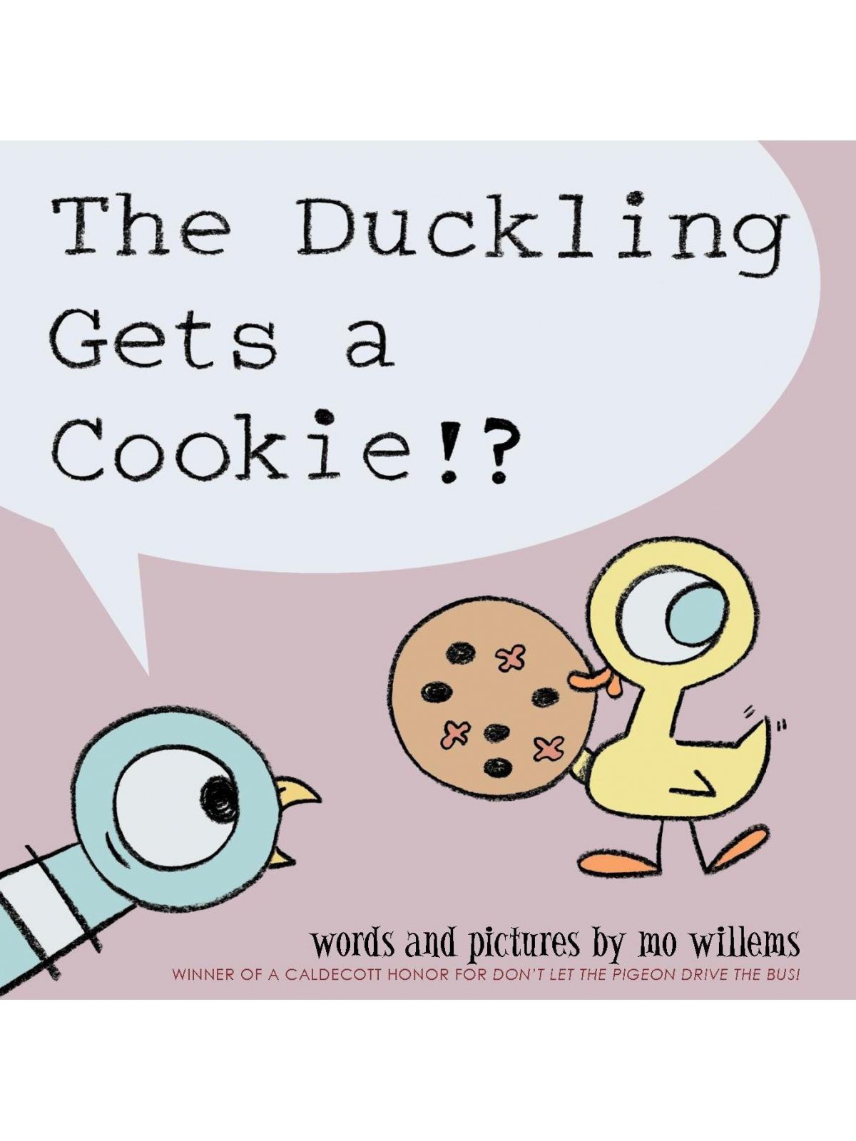 DUCKLING GETS A COOKIE!?