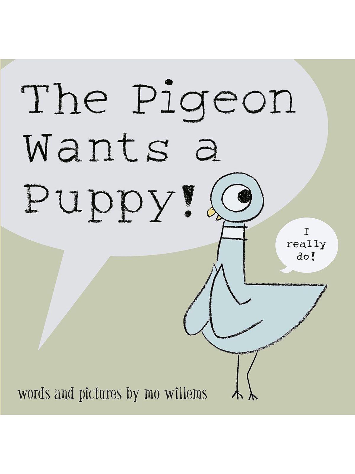 PIGEON WANTS A PUPPY!