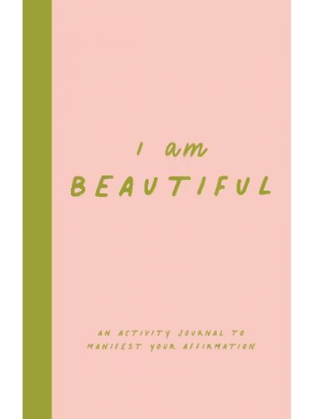I AM BEAUTIFUL