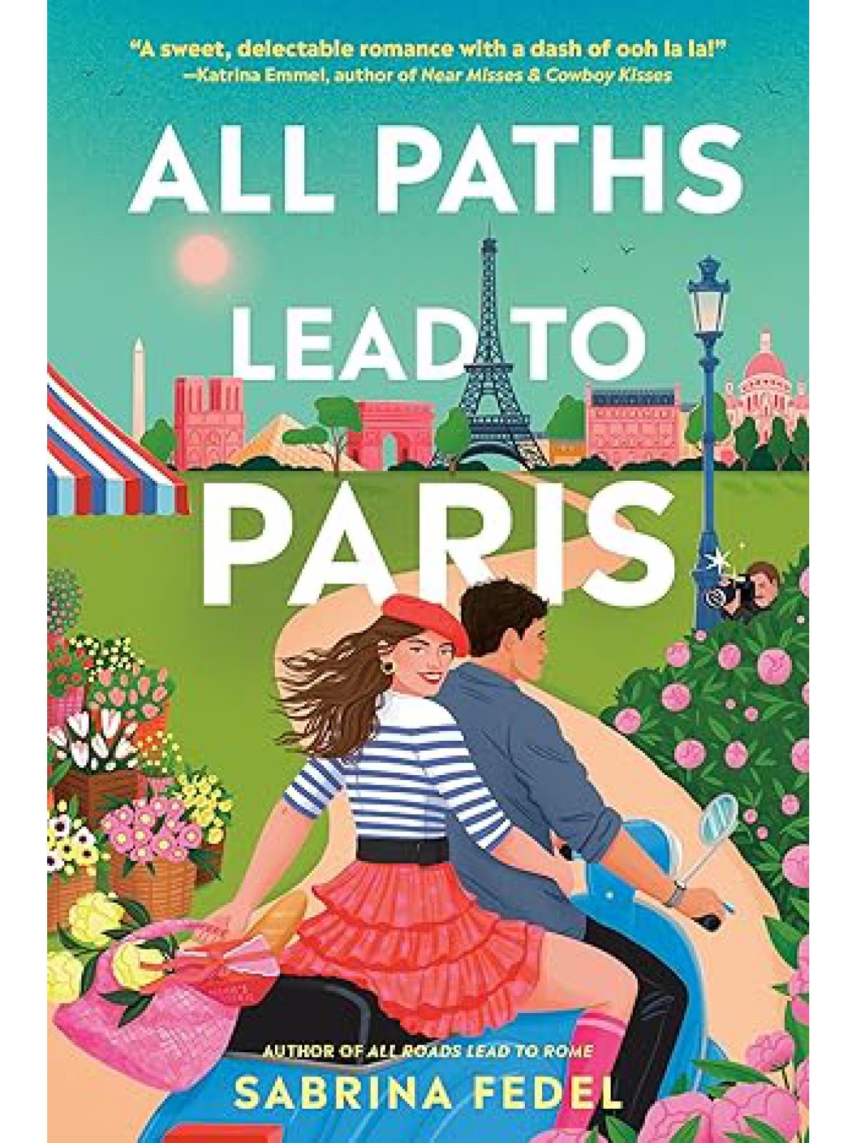 ALL PATHS LEAD TO PARIS