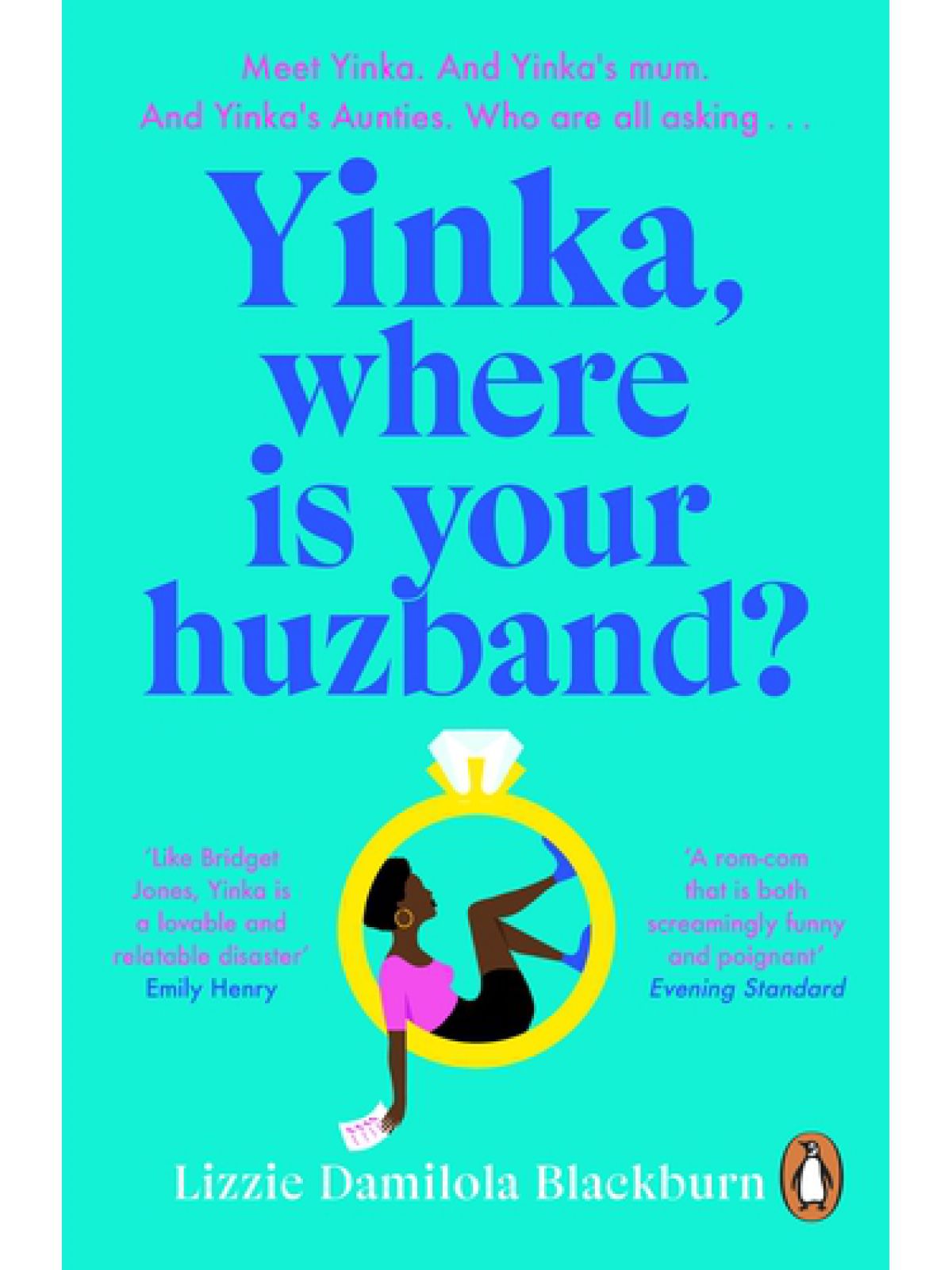 YINKA  WHERE IS YOUR HUZBAND?