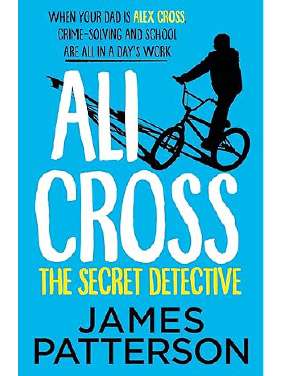 ALI CROSS: THE SECRET DETECTIVE