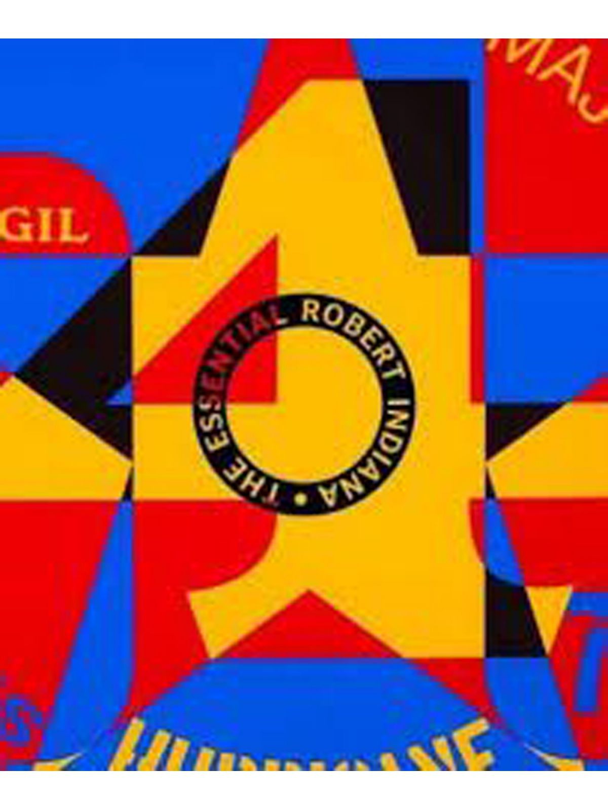 ESSENTIAL ROBERT INDIANA