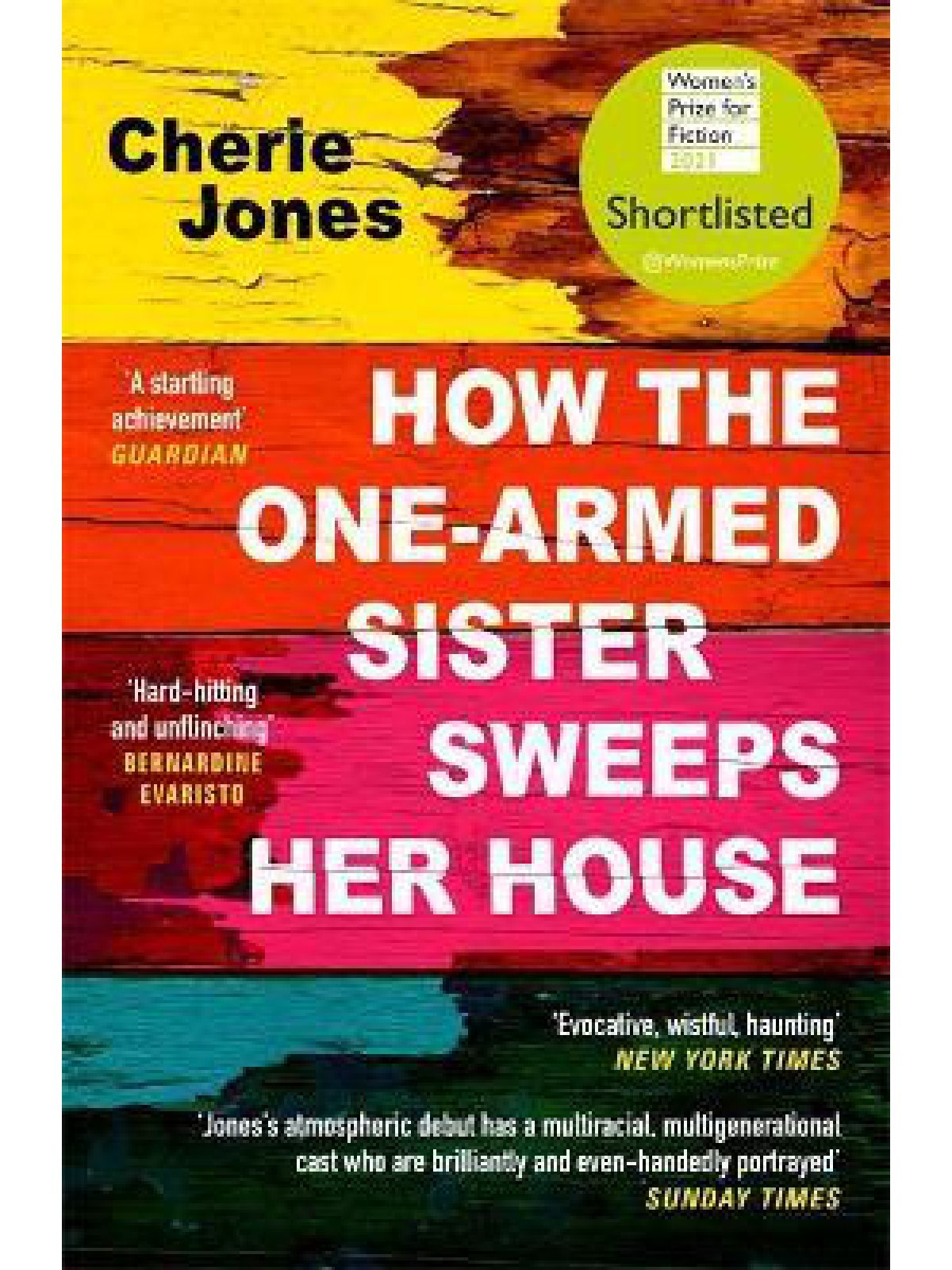 HOW THE ONE-ARMED SISTER SWEEPS HER HOUSE