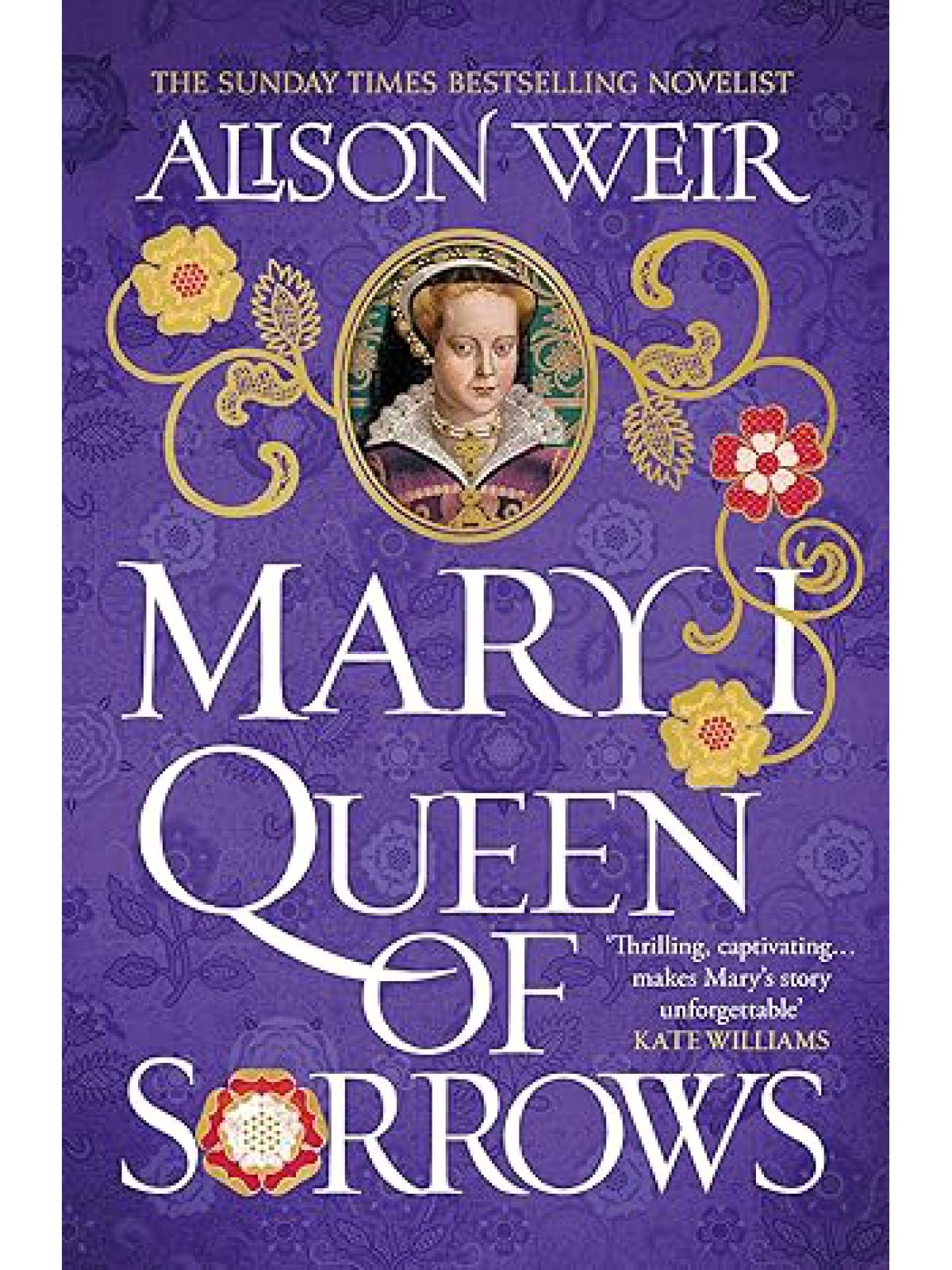 MARY I QUEEN OF SORROWS