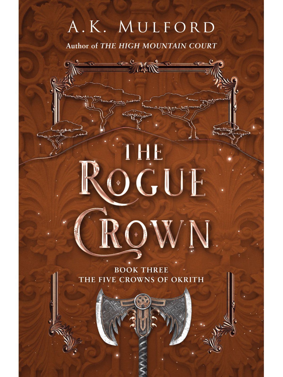 ROGUE CROWN  #3 (FIVE CROWNS OF OKRITH)