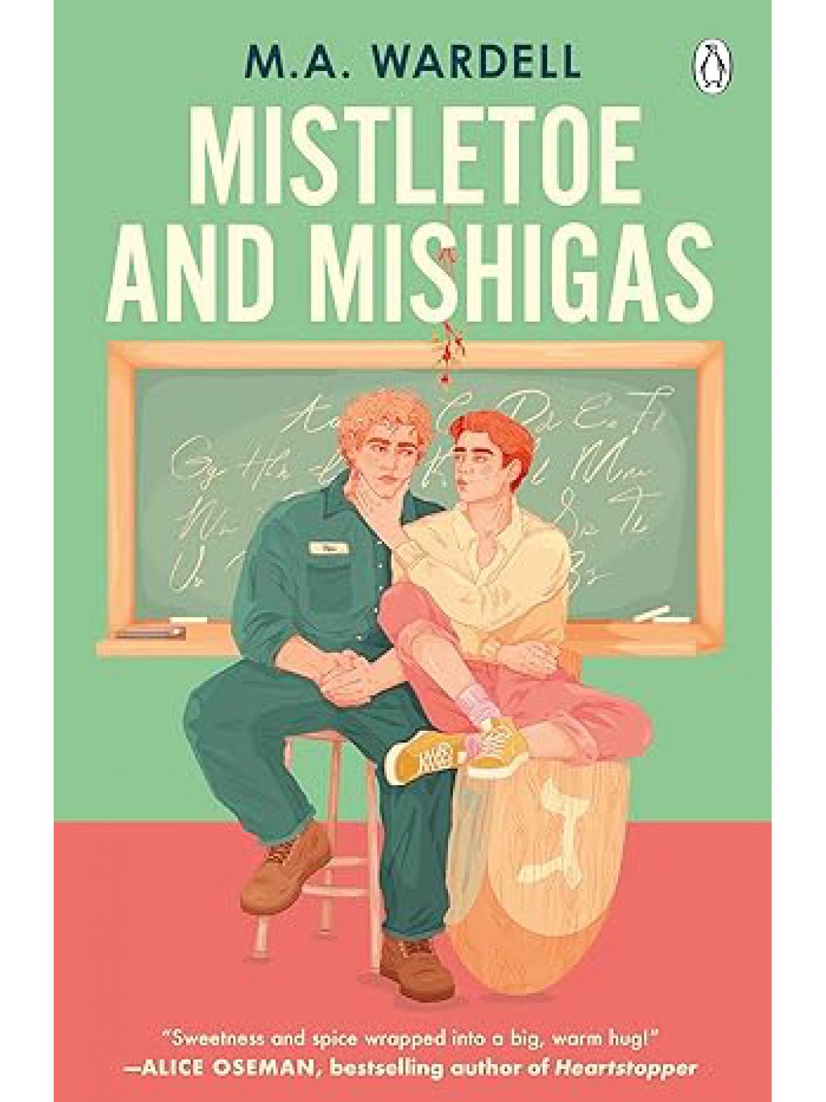 MISTLETOE AND MISHIGAS