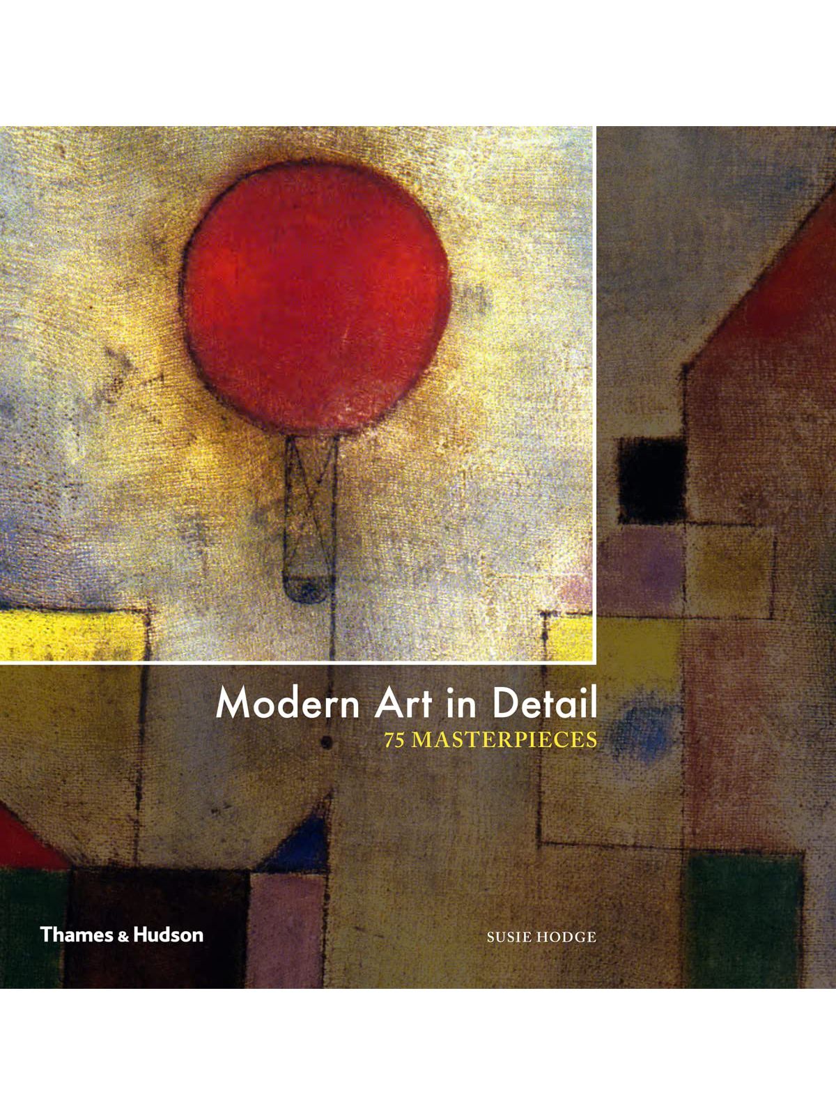 MODERN ART IN DETAIL