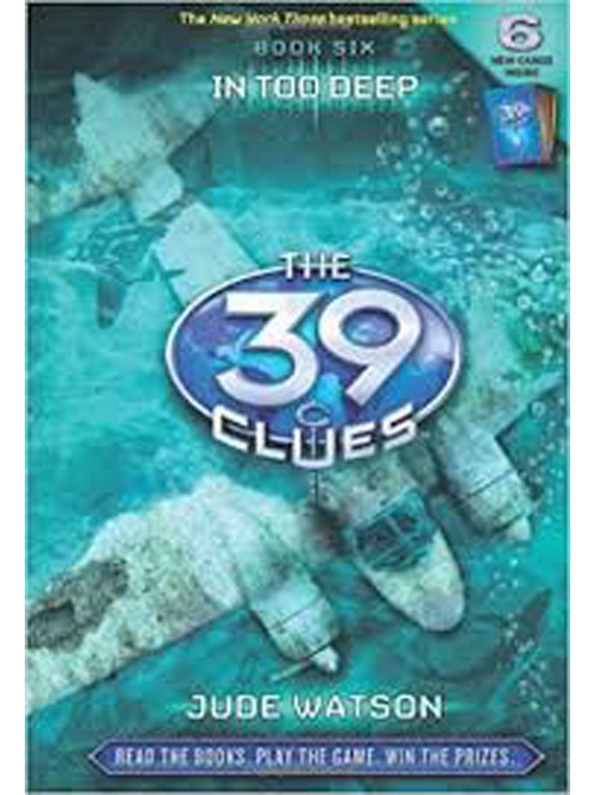 39 CLUES 6/IN TOO DEEP