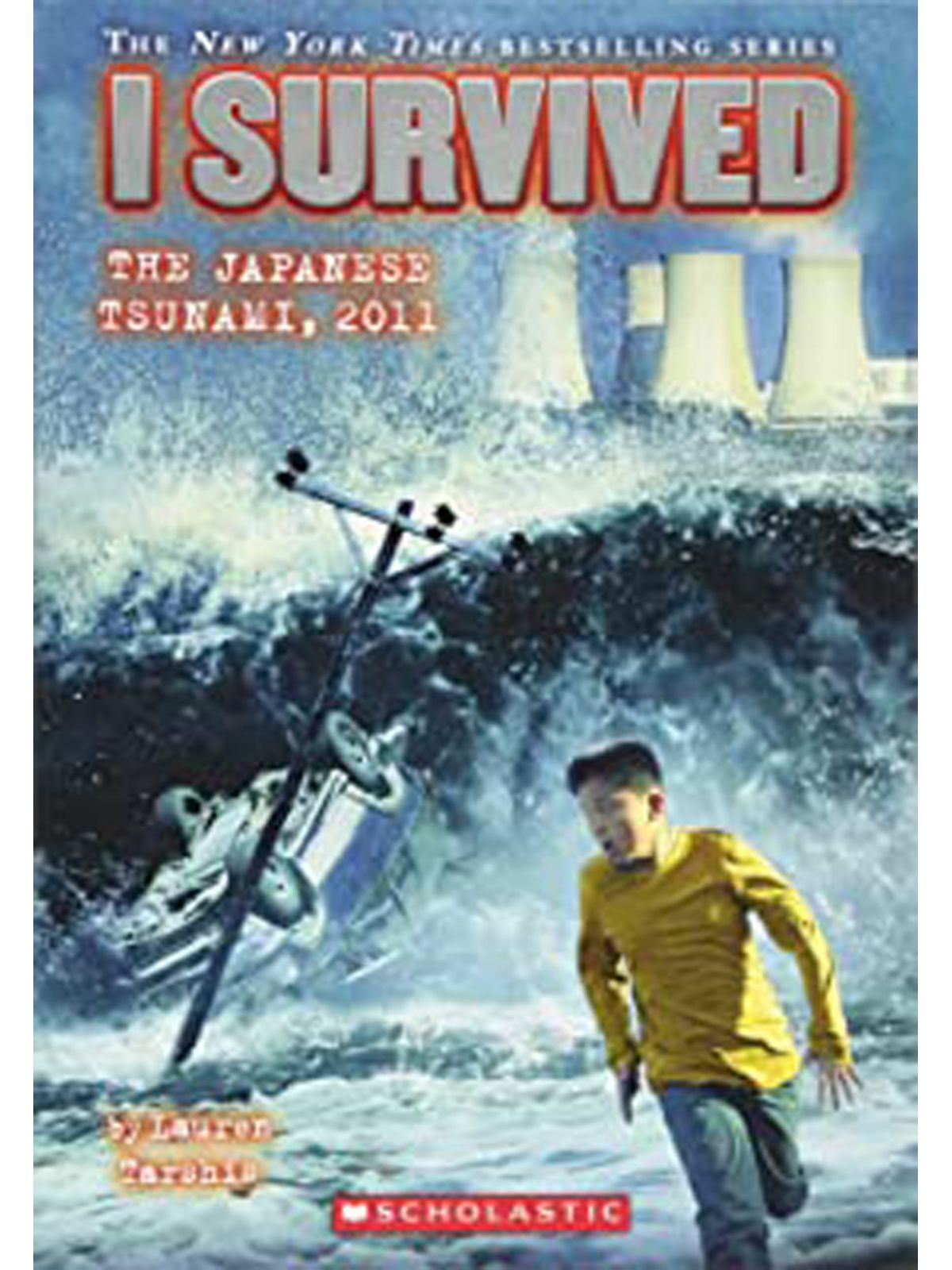 I SURVIVED THE JAPANESE TSUNAMI  2011 (I SURVIVED #8)