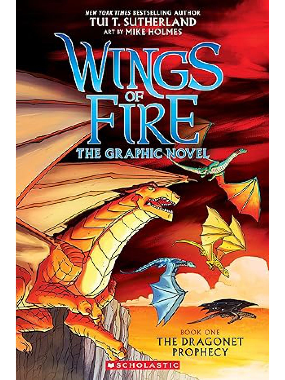 DRAGONET PROPHECY 1 / WINGS OF FIRE GRAPHIC NOVEL