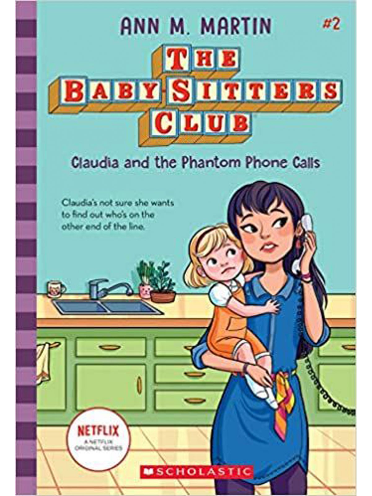 CLAUDIA AND THE PHANTOM PHONE CALLS #2