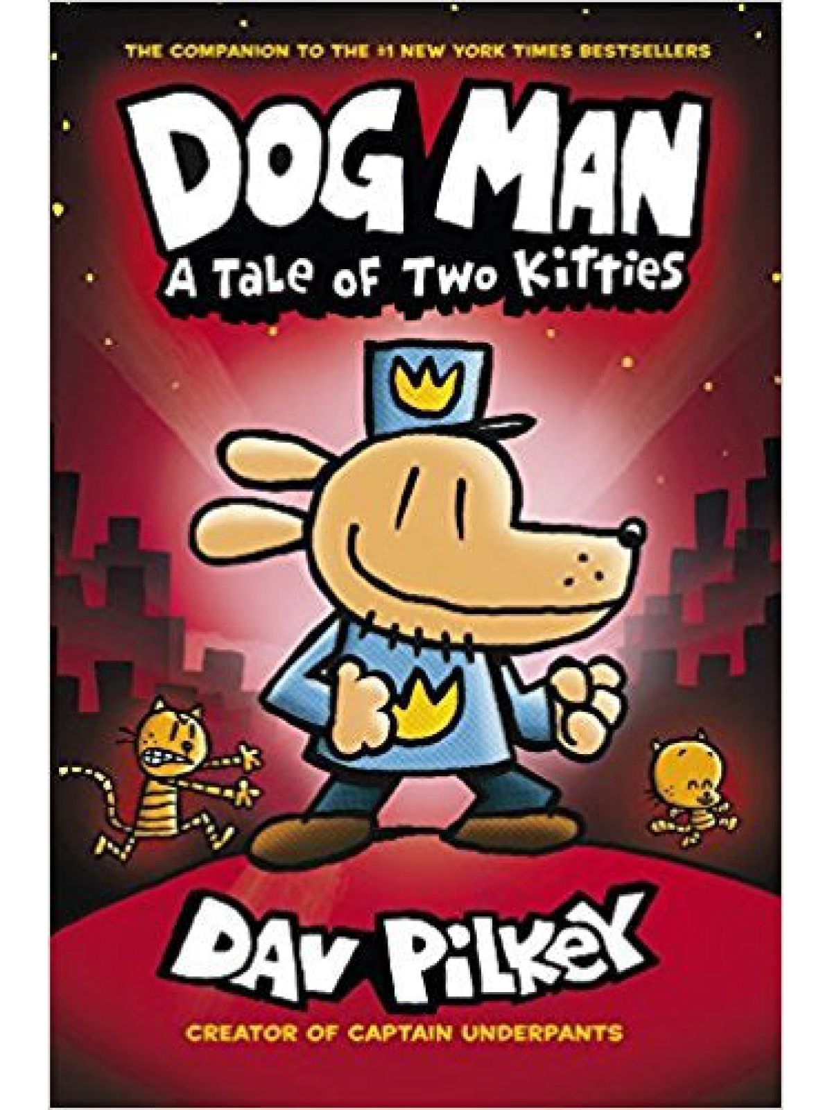 DOG MAN/3  A TALE OF TWO KITTIES