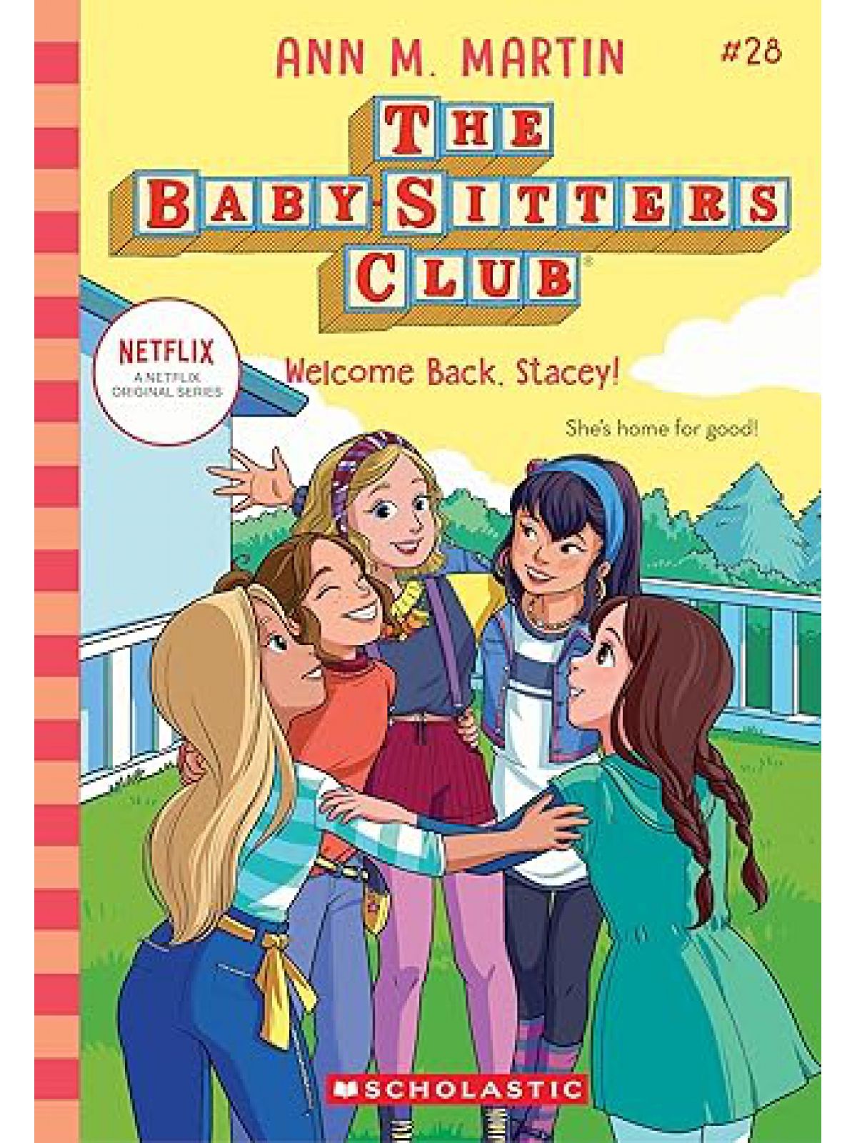 WELCOME BACK STACEY (THE BABY SITTERS CLUB #28)