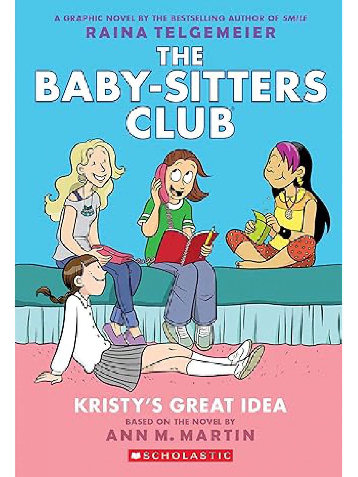 KRISTYS GREAT IDEA (BABYSITTERS CLUB GRAPHIC #1)