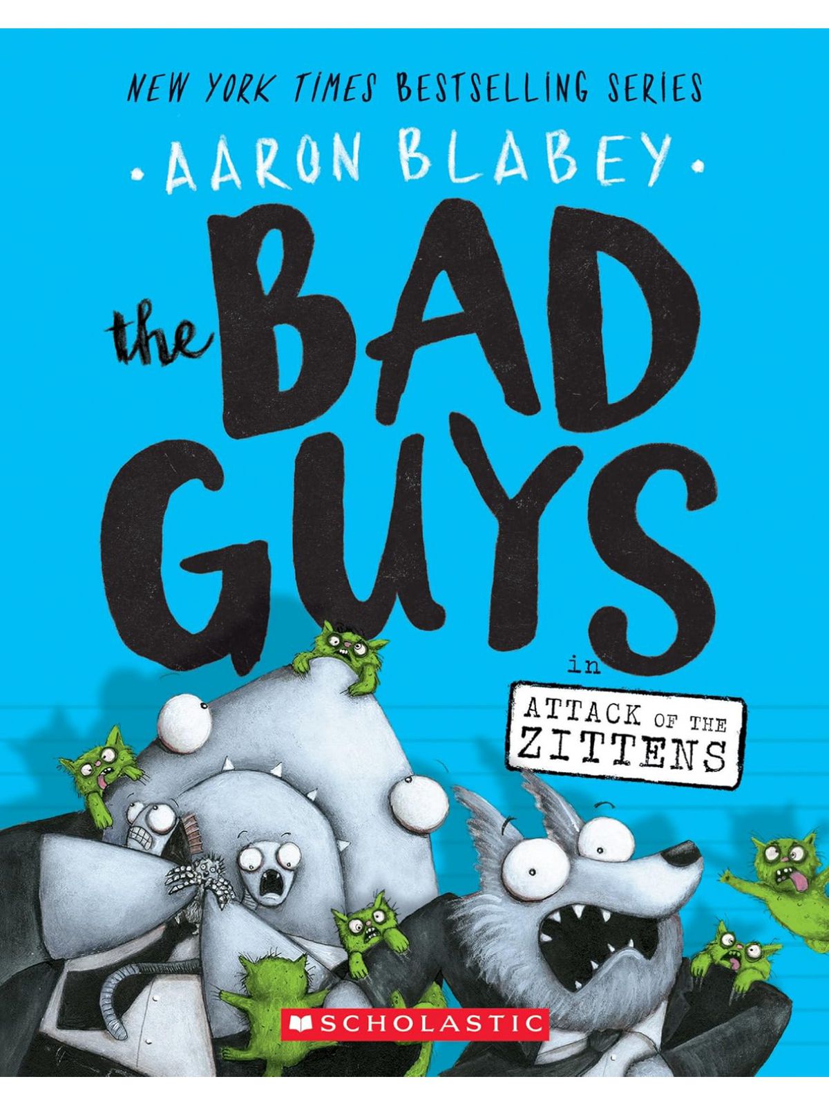BAD GUYS IN ATTACK OF  ZITTENS #4