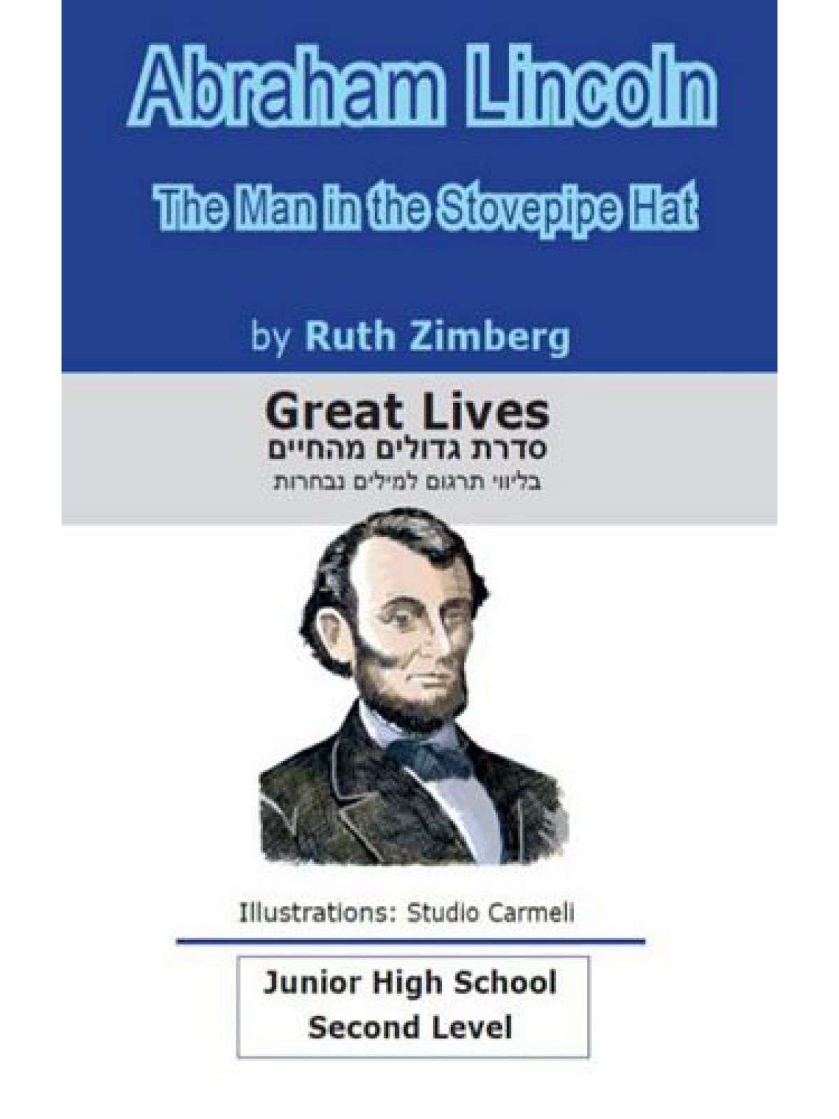 ABRAHAM LINCOLN L2 GREAT LIVES