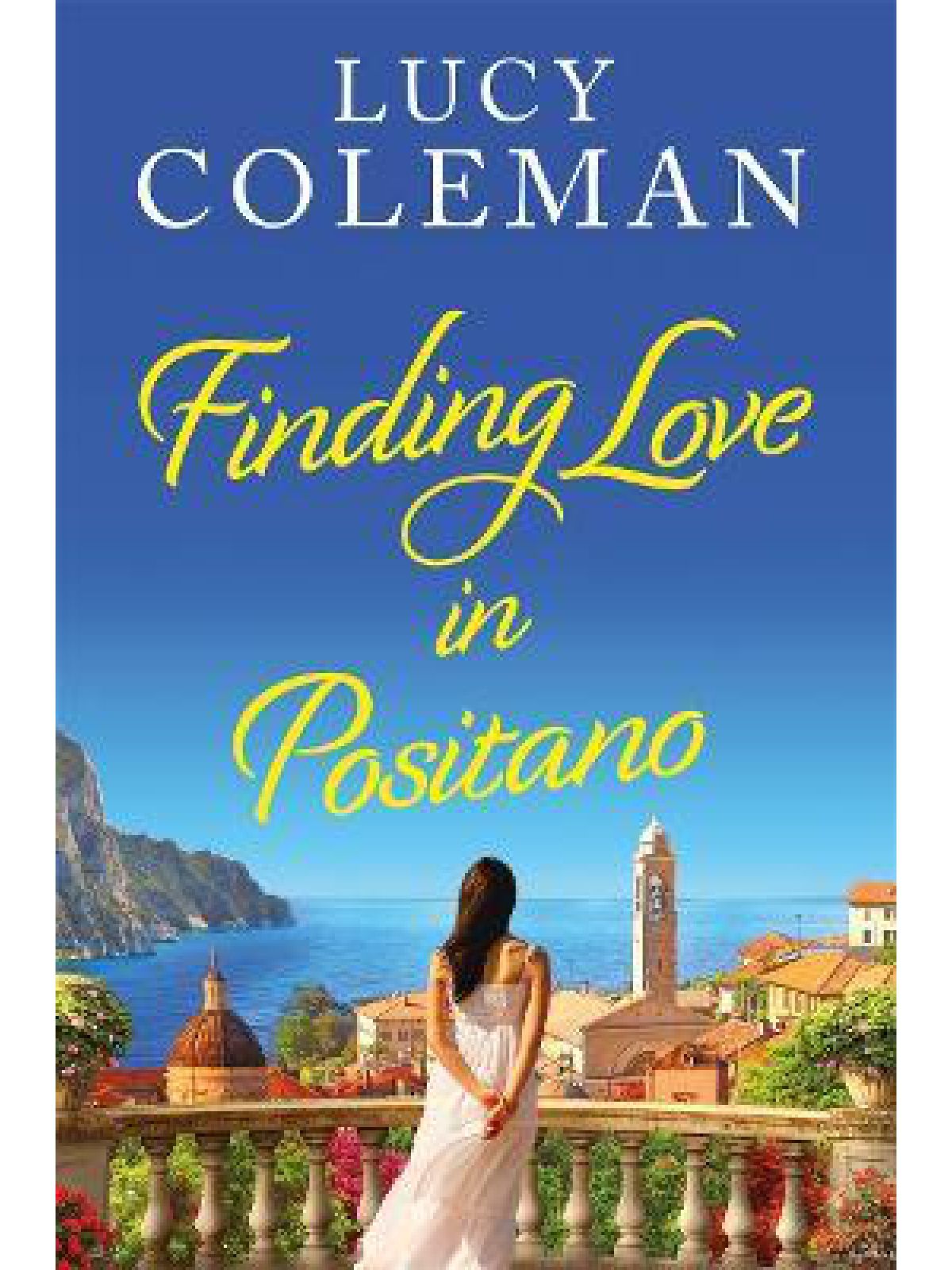 FINDING LOVE IN POSITANO