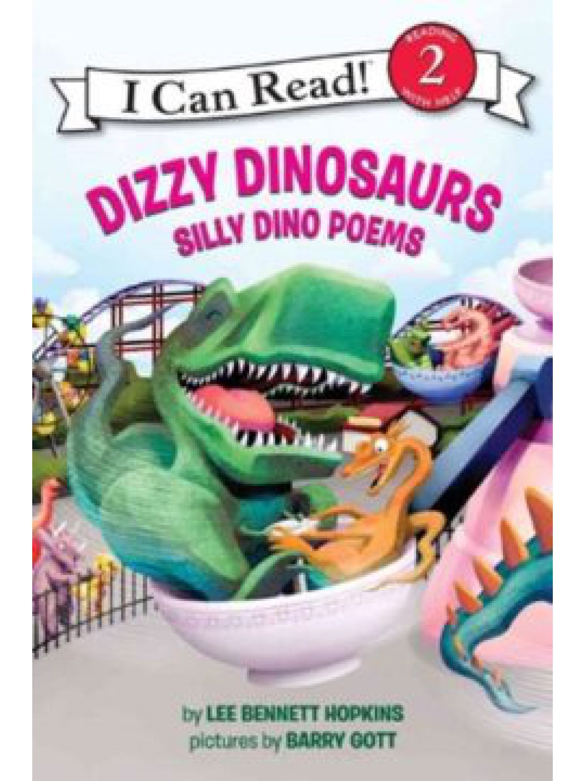 DIZZY DINOSAURS SILLY DINO POEMS(I CAN READ 2)