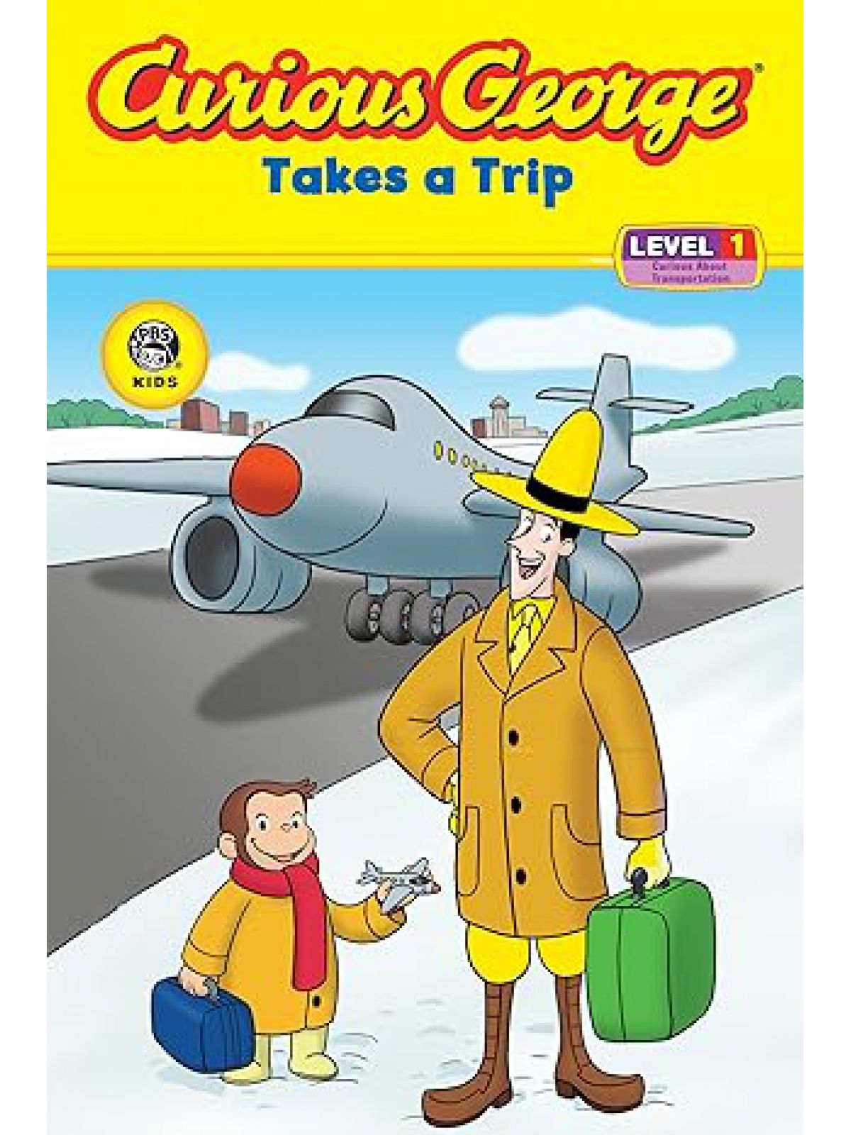 CURIOUS GEORGE TAKES A TRIP