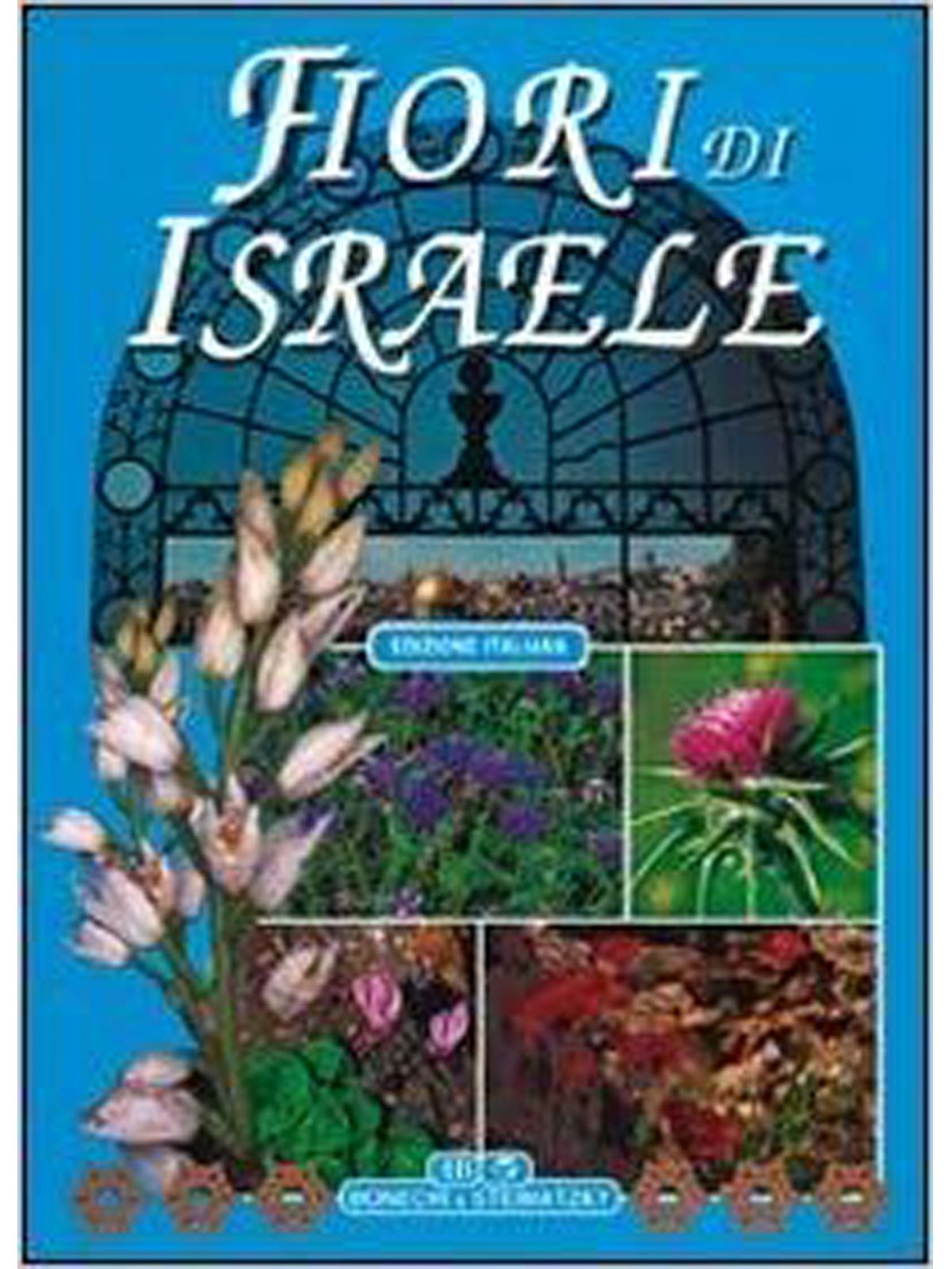 FLOWERS OF ISRAEL (ITAL)