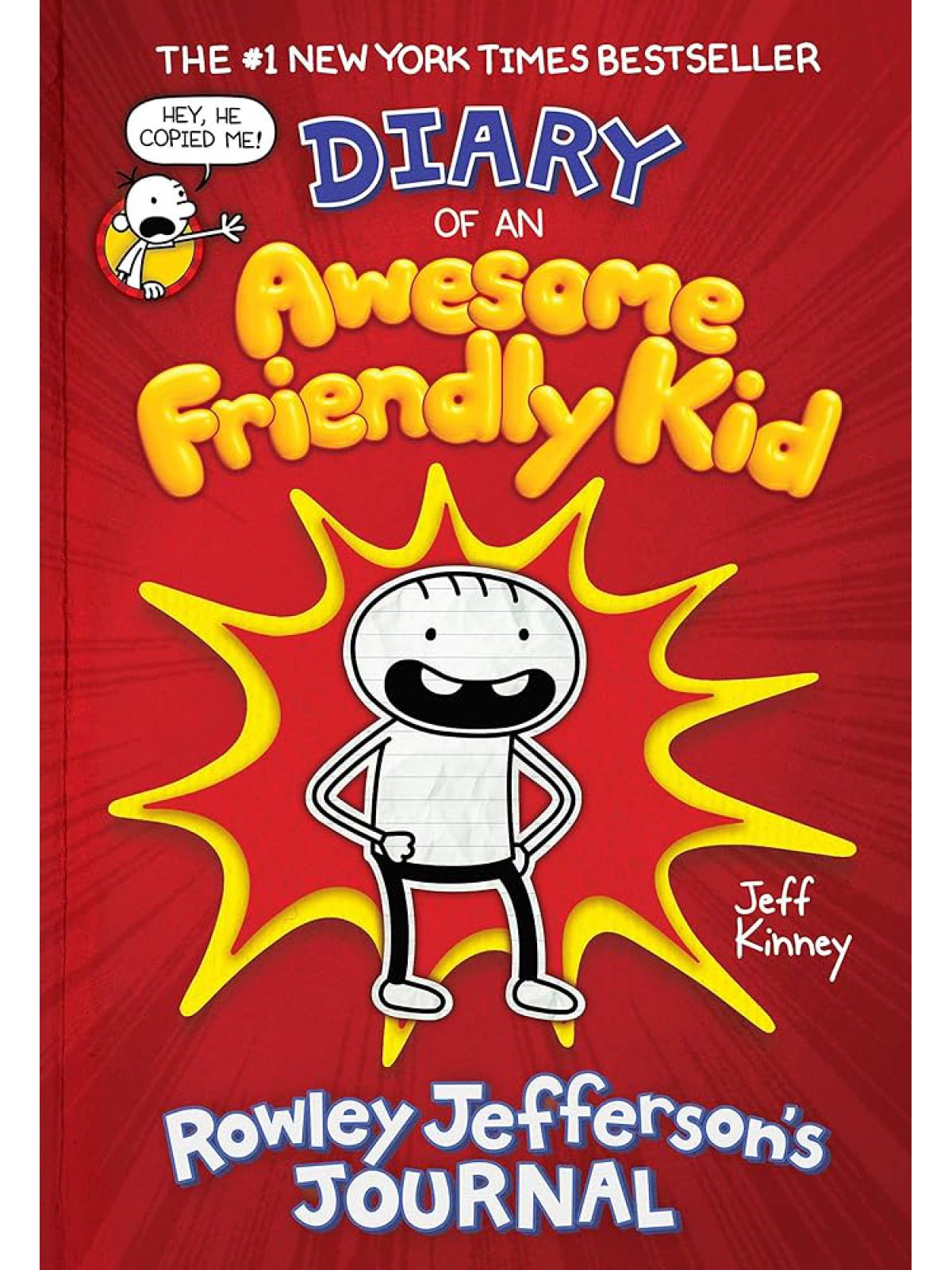 DIARY OF AN AWESOME FRIENDLY KID: ROWLEY JEFFERSON’S JOURNAL