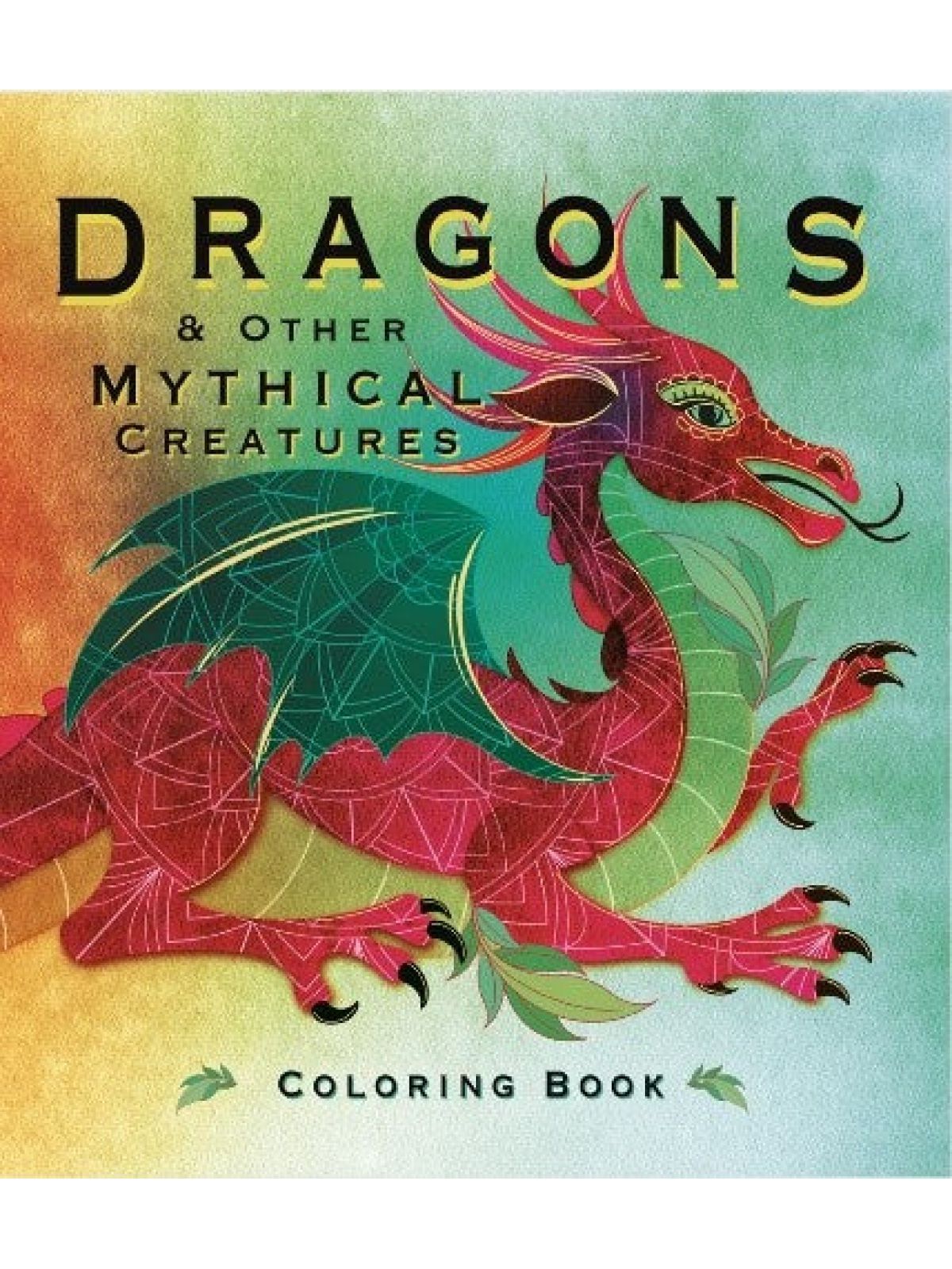 DRAGONS AND OTHER MYTHICAL CREATURES