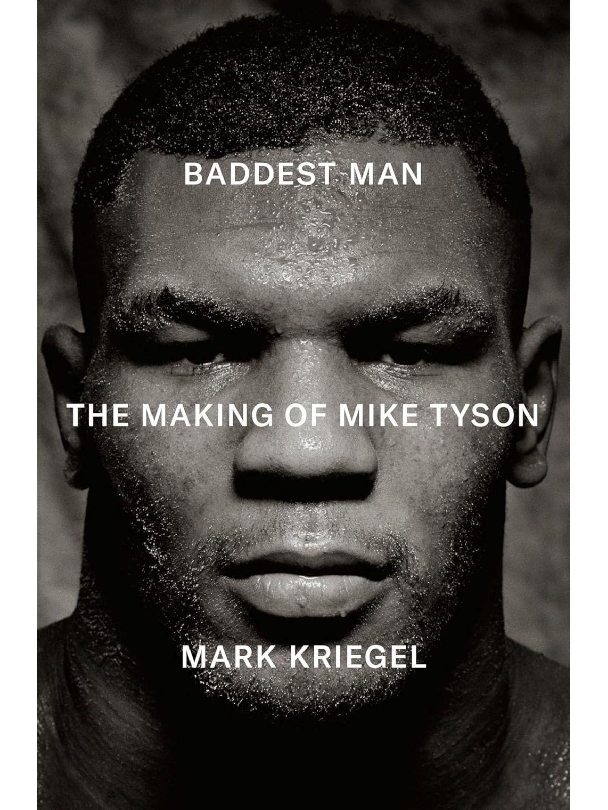 BADDEST MAN (MAKING OF MIKE TYSON)