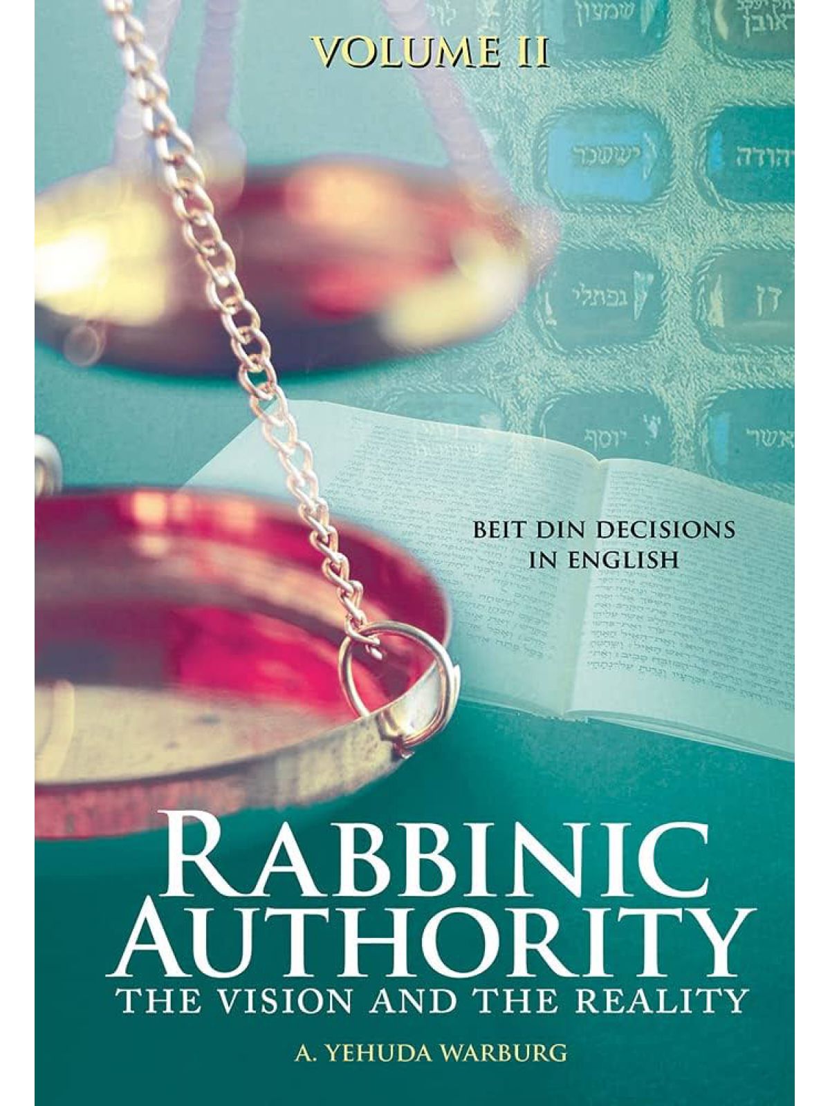 RABBINIC  AUTHORITY VOL.2