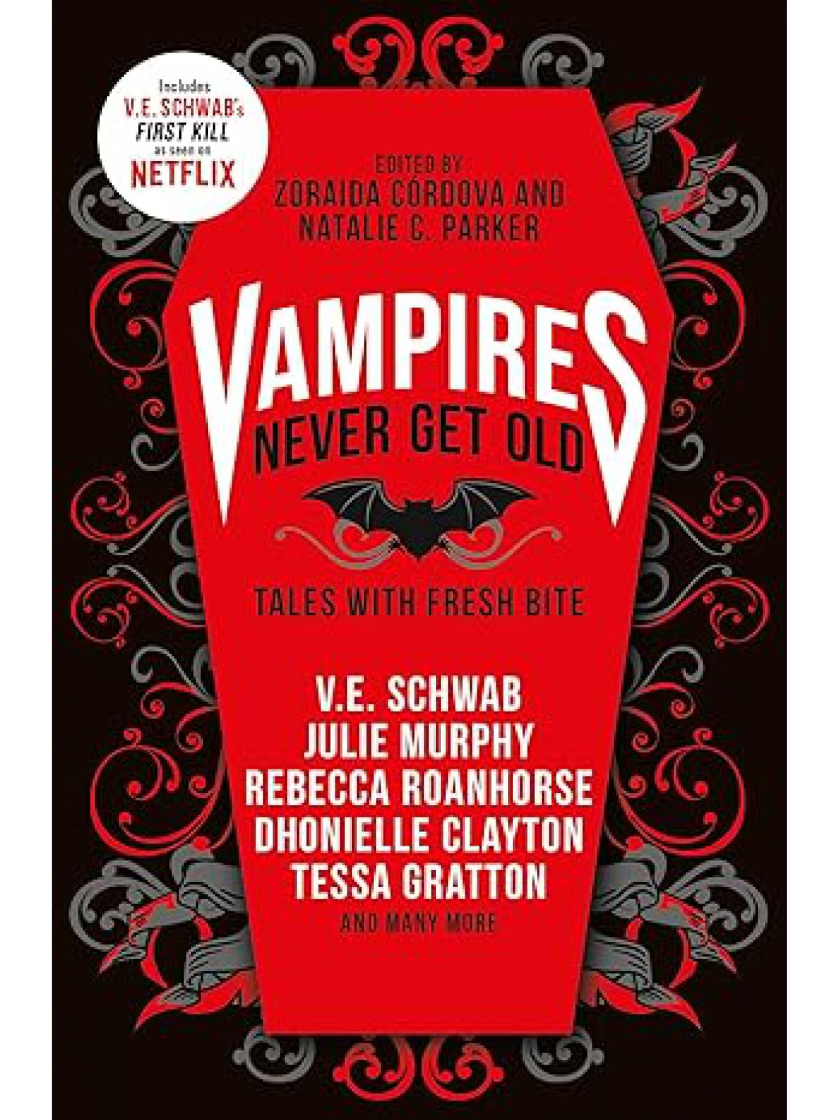 VAMPIRES NEVER GET OLD: TALES WITH FRESH BITE