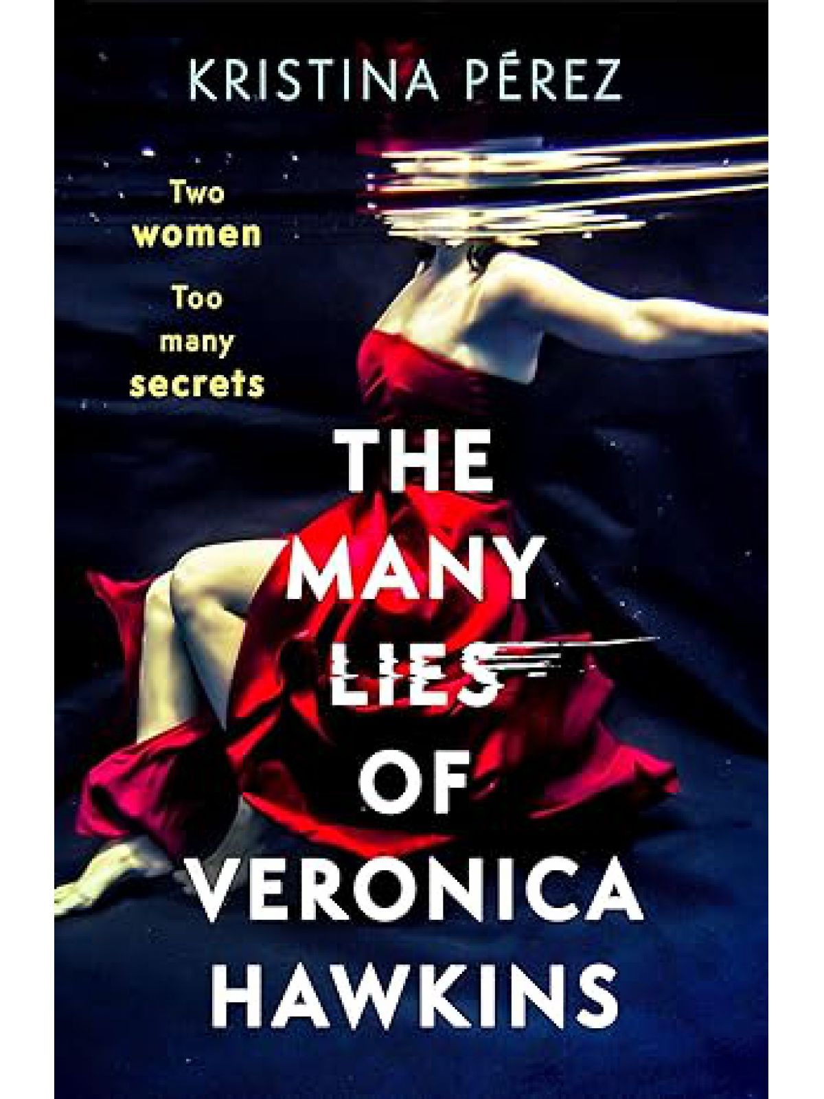 MANY LIES OF VERONICA HAWKINS